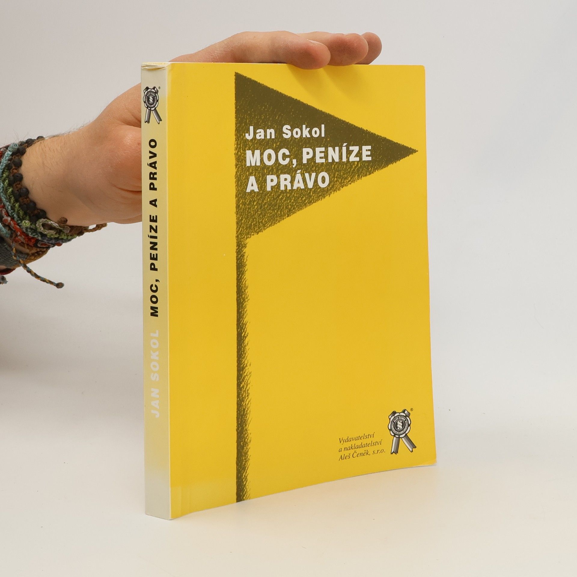 Jan Sokol Moc, peníze a právo