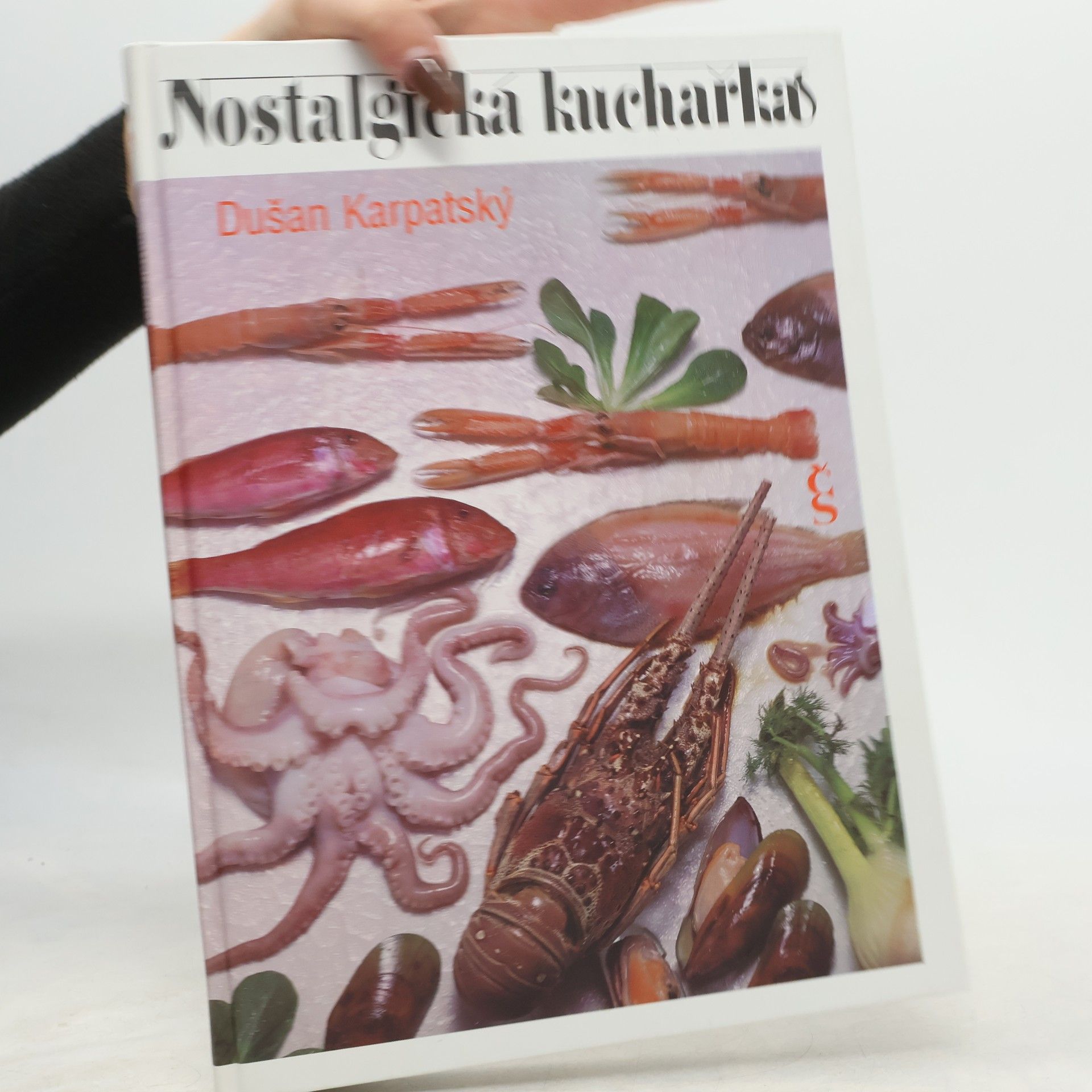 Dušan Karpatský Nostalgická kuchařka
