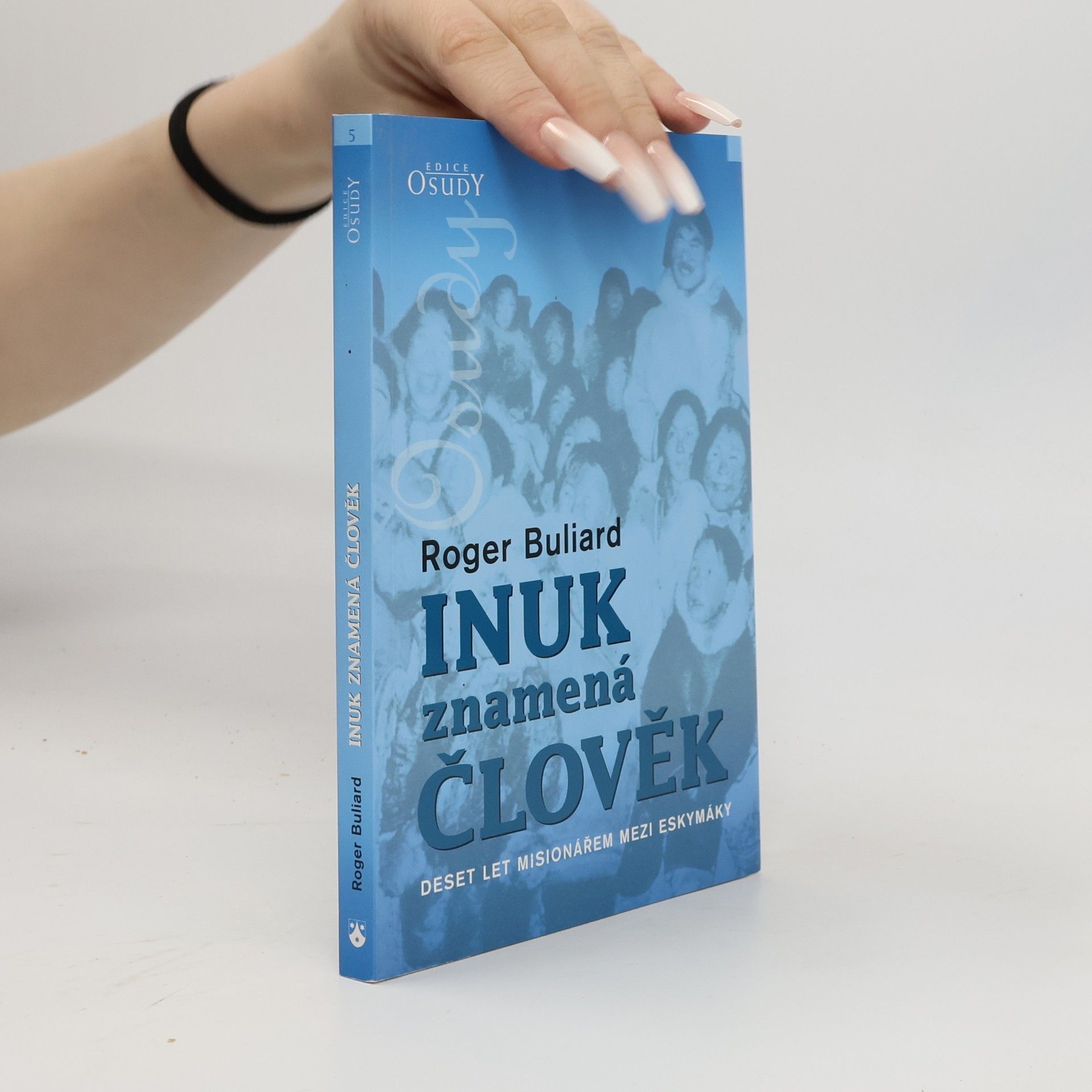 Roger Buliard Inuk znamená člověk