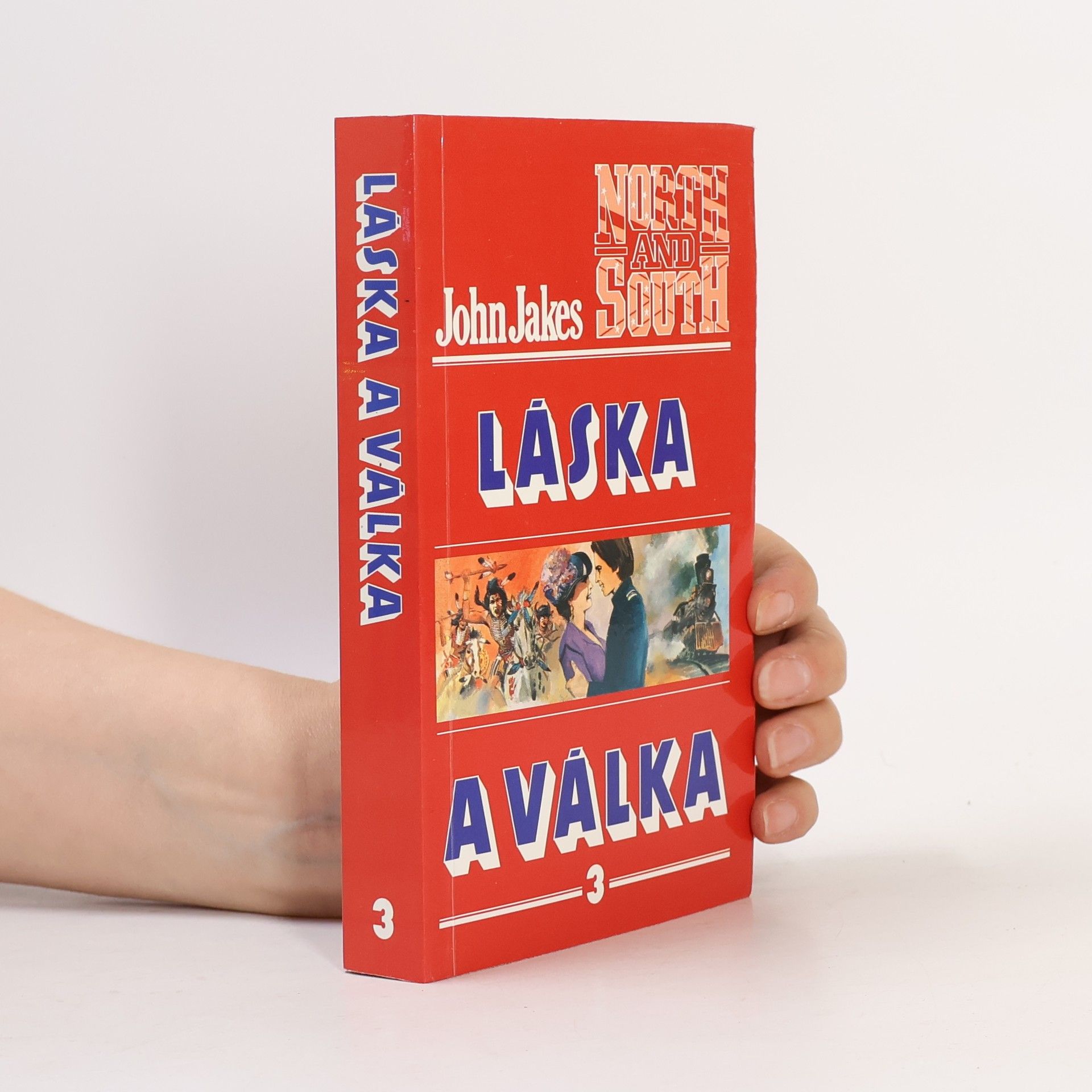 John Jakes Láska a válka 3