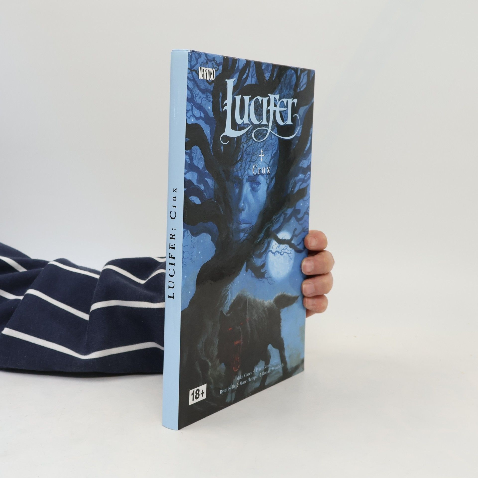 M. R. Carey Lucifer. Crux