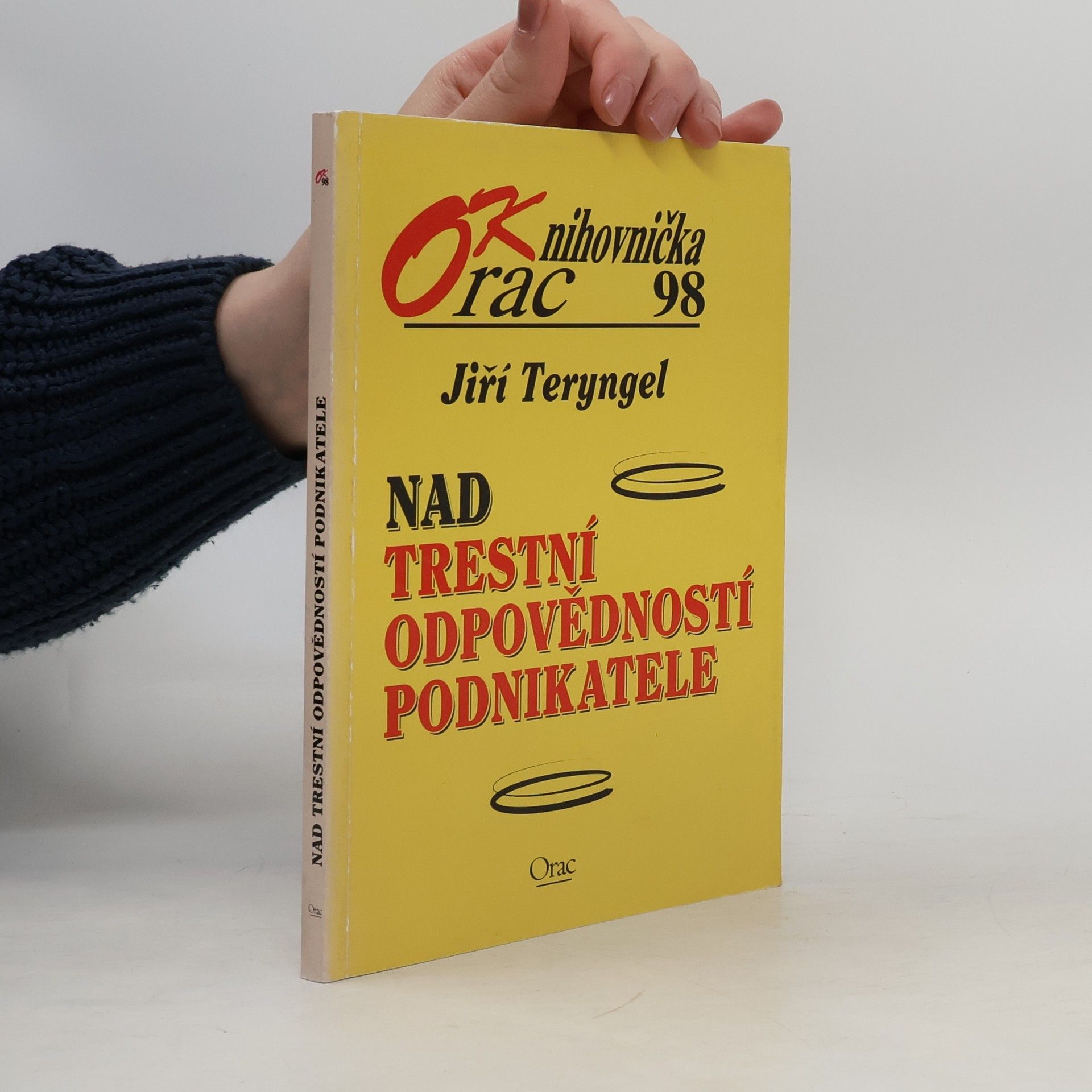 Jiří Teryngel Nad trestní odpovědností podnikatele