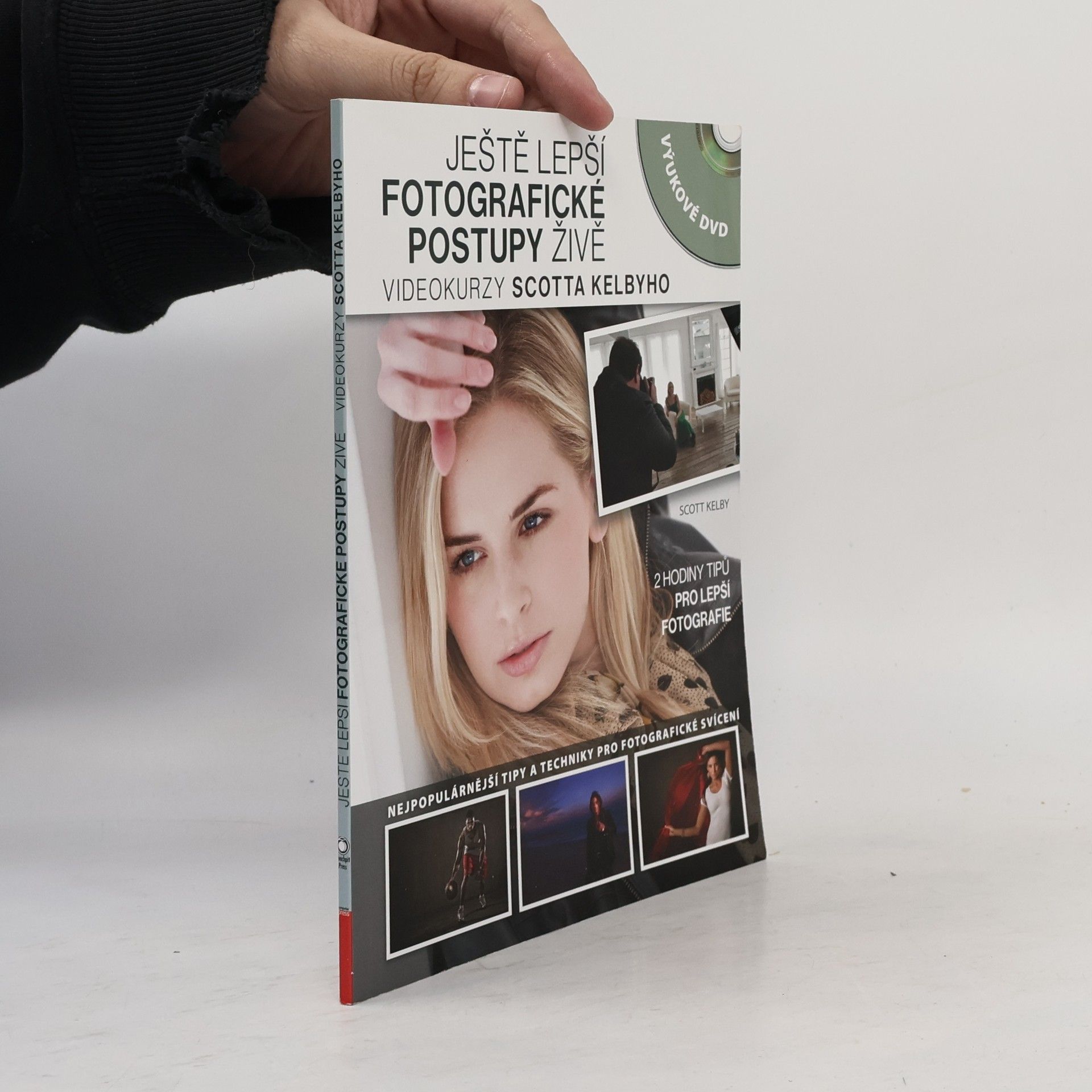 Scott Kelby Ještě lepší fotografické postupy