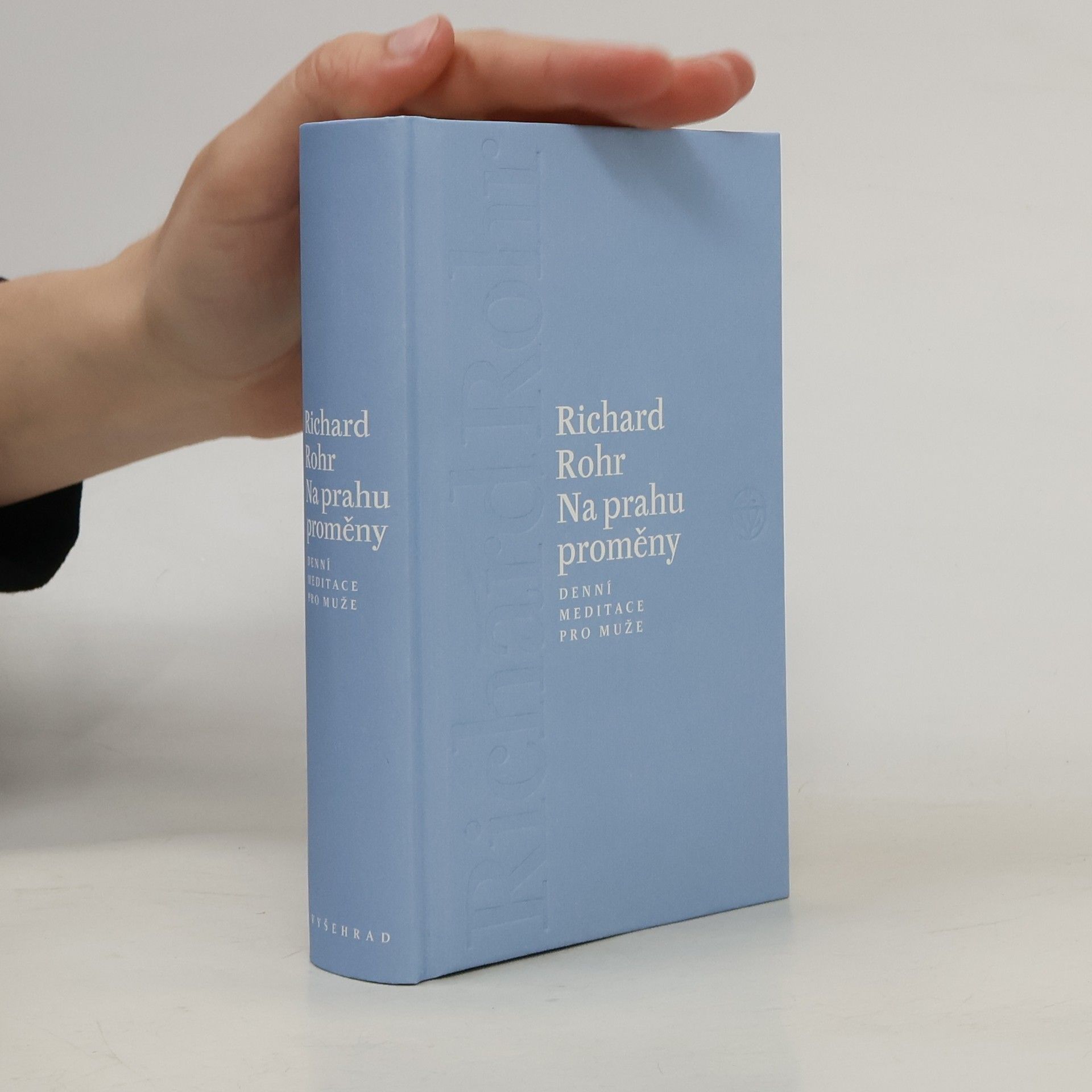 Richard Rohr Na prahu proměny - Denní meditace pro muže