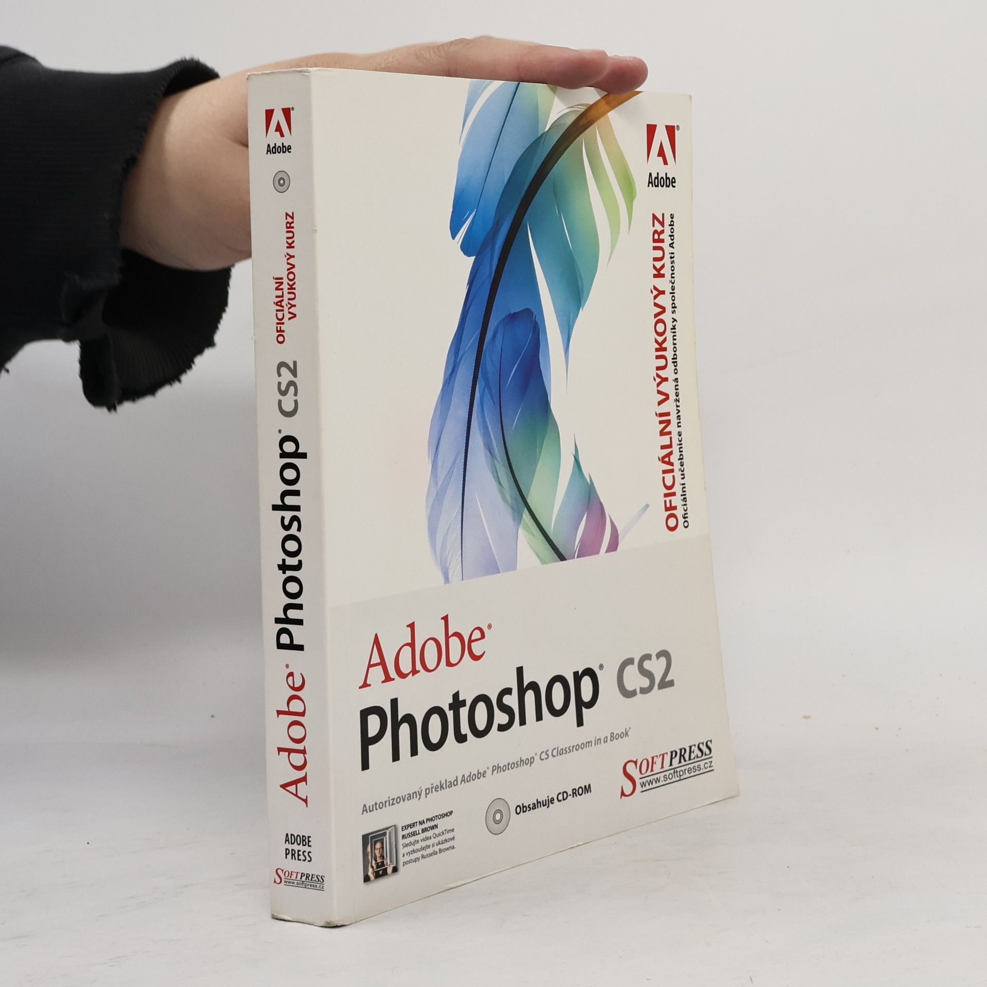 Anita Dennis Adobe: Photoshop CS2: oficiální výukový kurz
