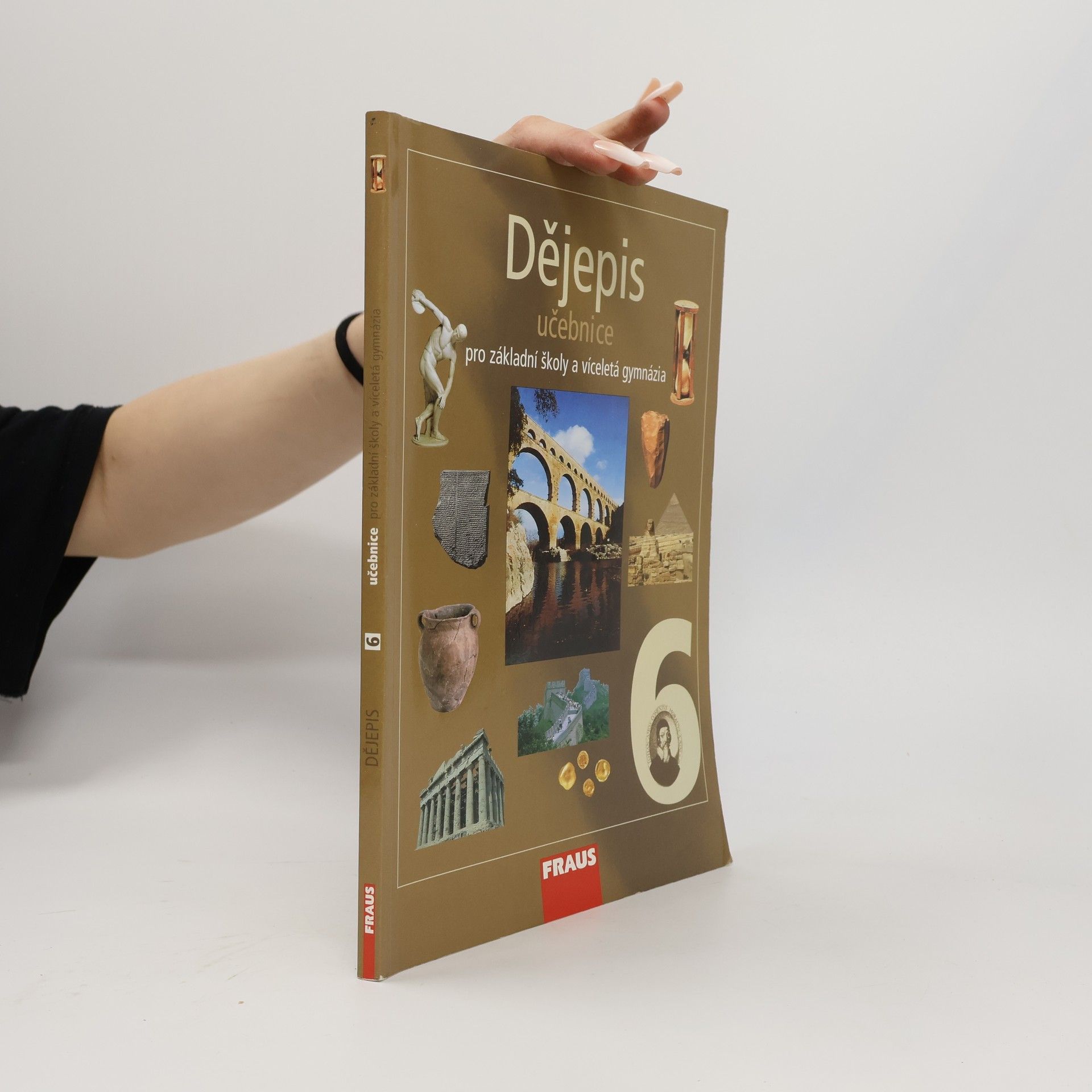 Collectif d'auteurs Dějepis 6 pro ZŠ a VG UČ
