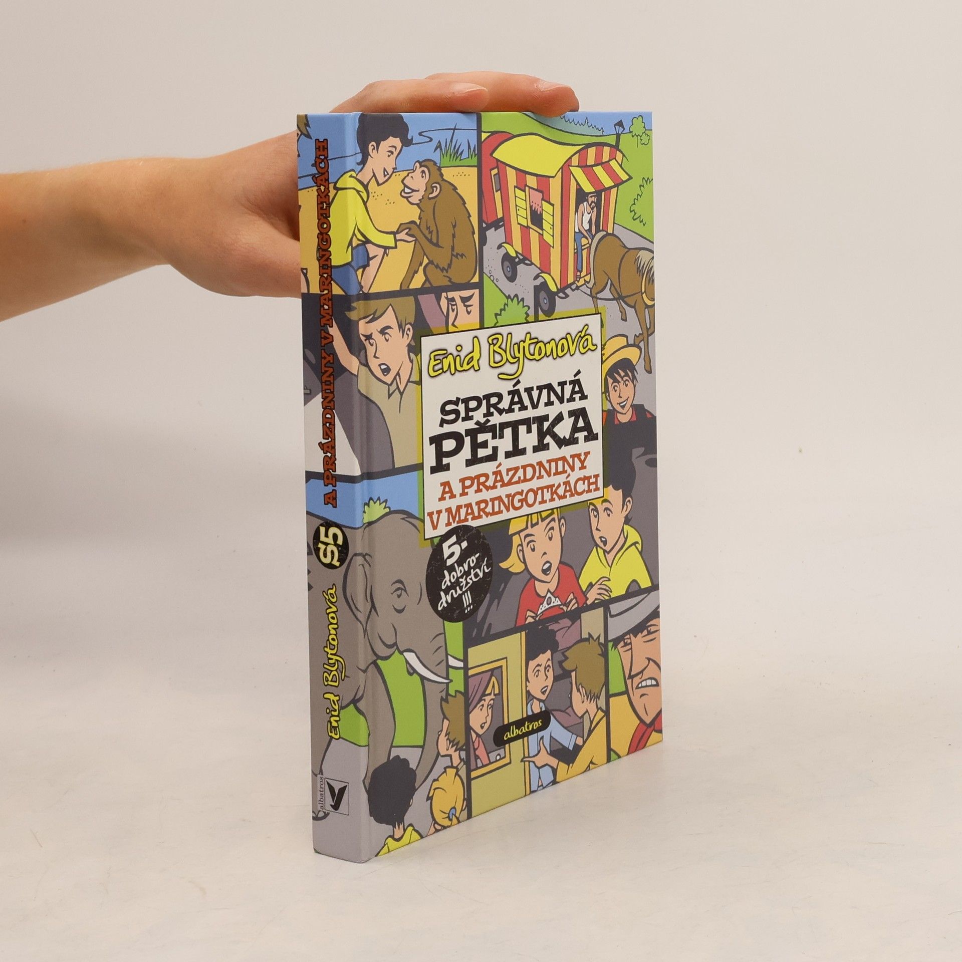 Enid Blyton Správná pětka a prázdniny v maringotkách