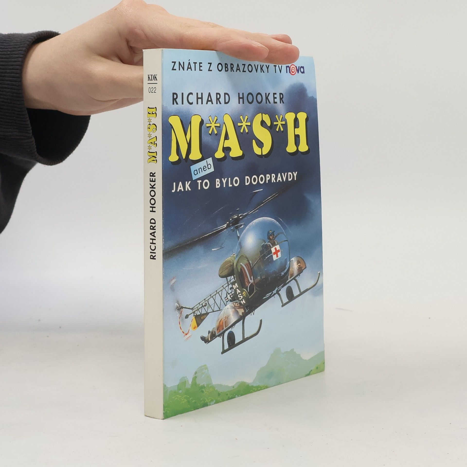 Richard Hooker M*A*S*H. Jak to bylo doopravdy