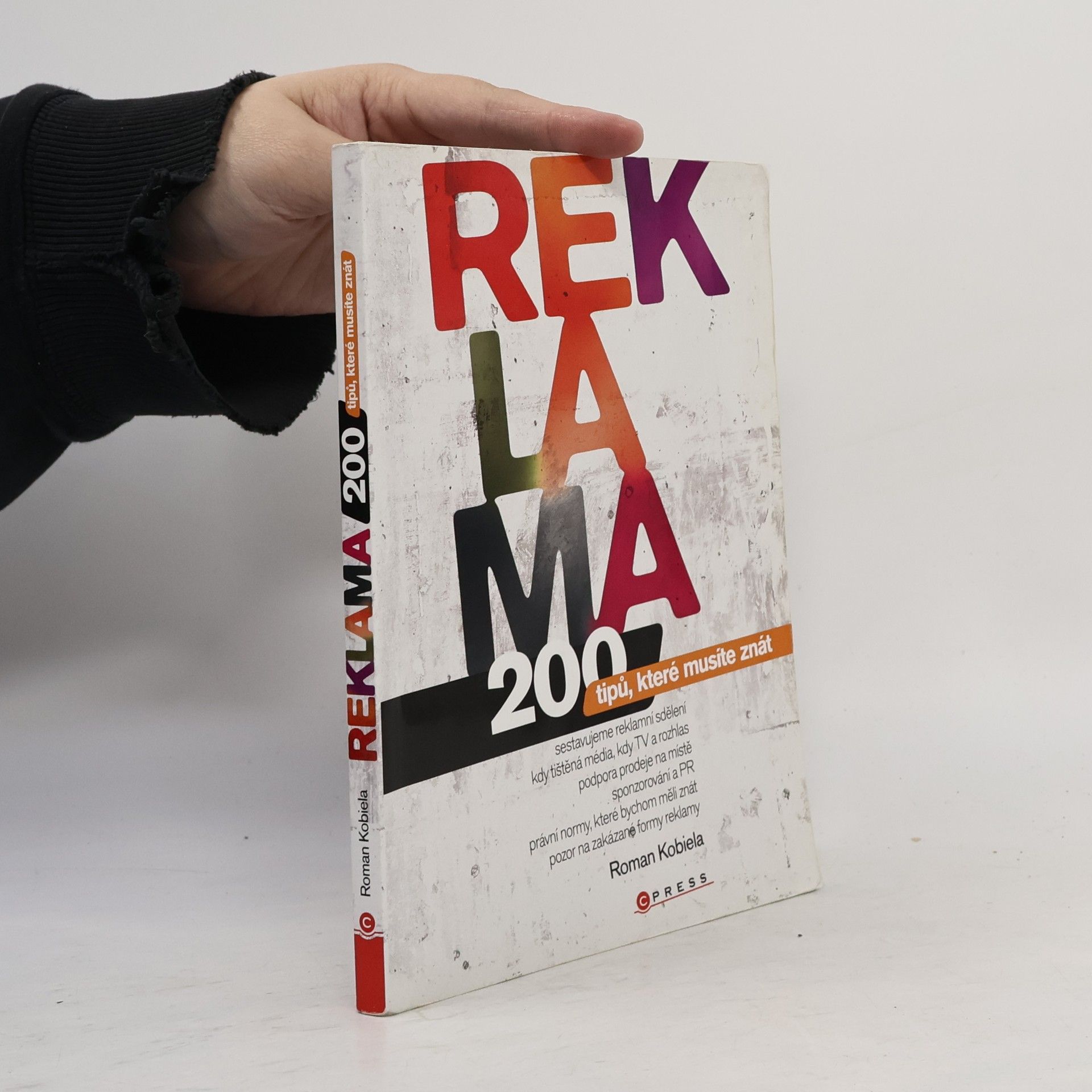 Roman Kobiela Reklama : 200 tipů, které musíte znát