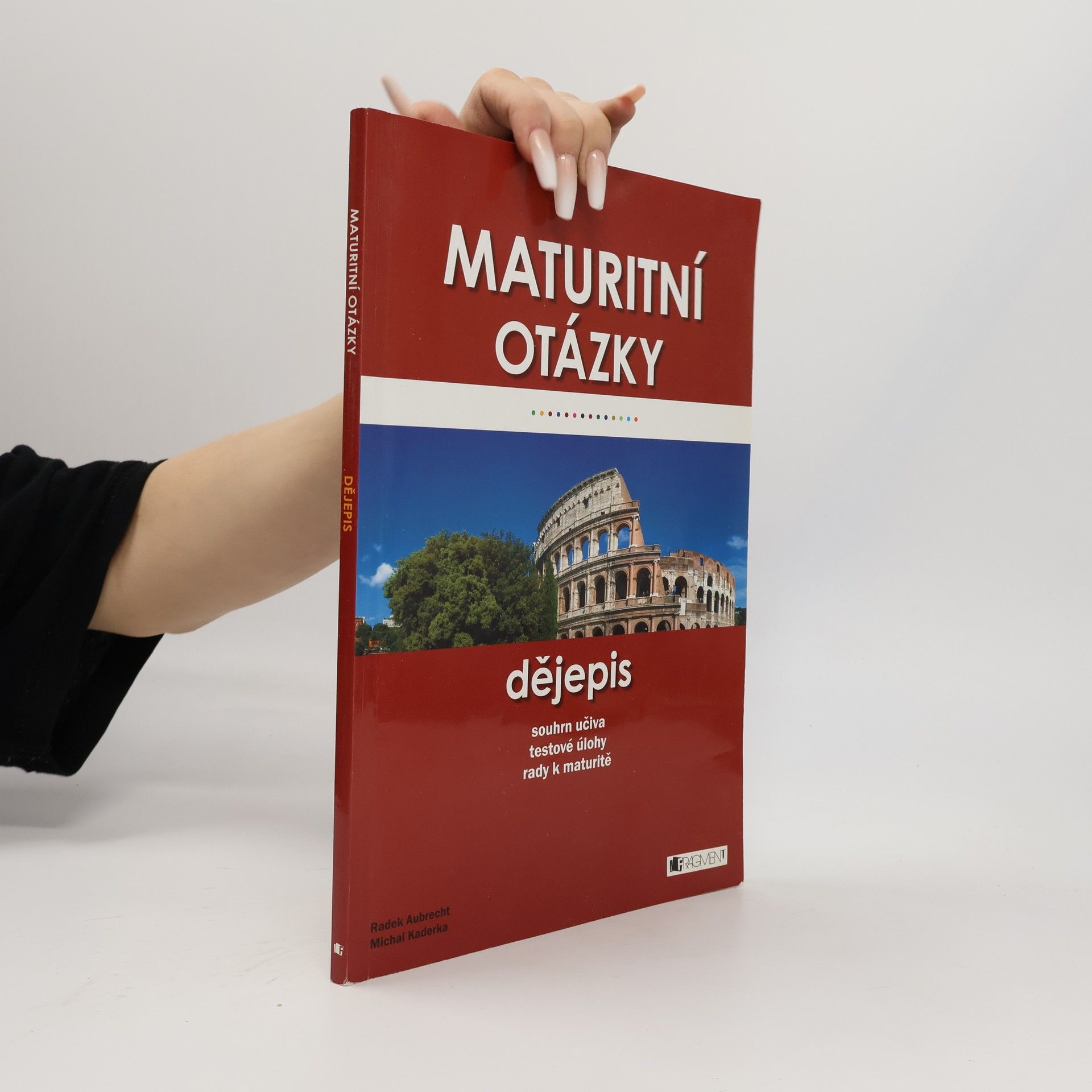 Michal Kaderka Maturitní otázky - dějepis