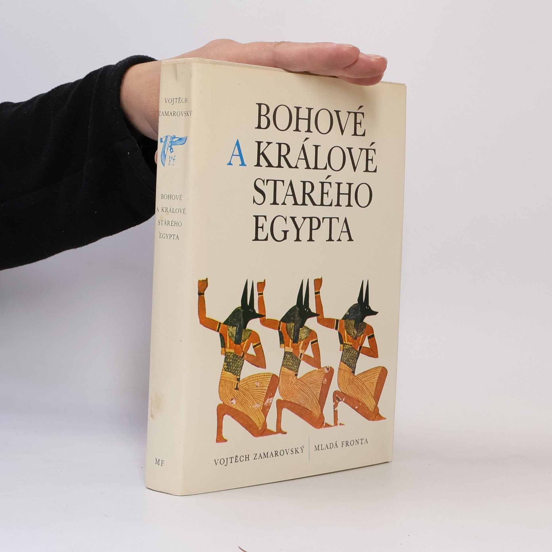 Vojtěch Zamarovský Bohové a králové starého Egypta