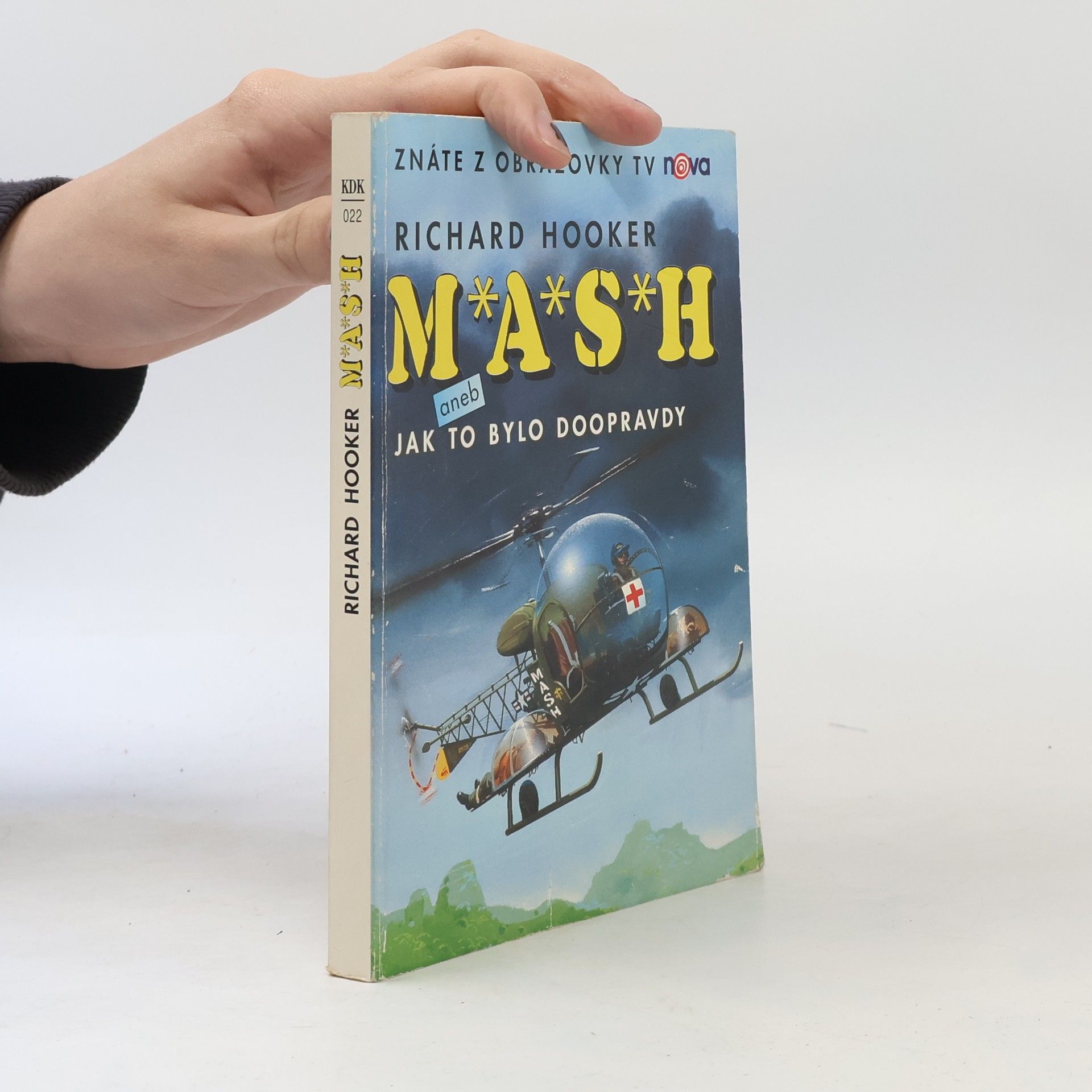 Richard Hooker M*A*S*H. Jak to bylo doopravdy