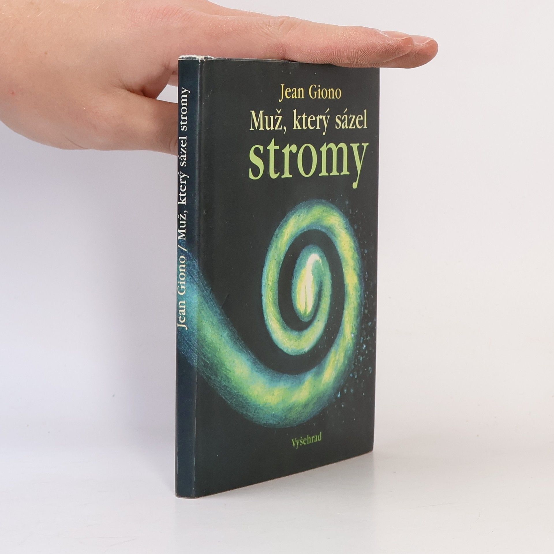 Jean Giono Muž, který sázel stromy