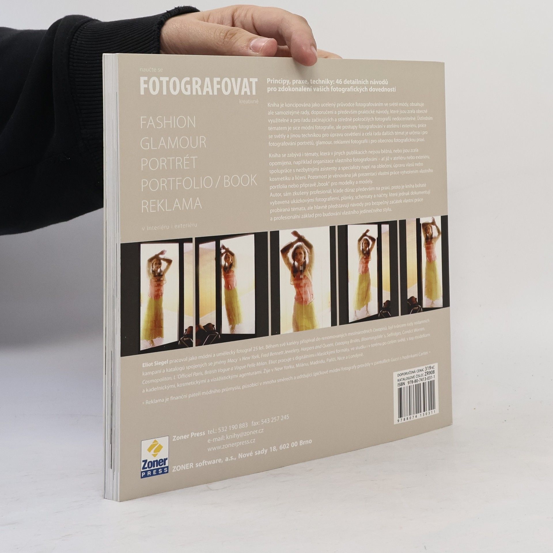 Eliot Siegel Naučte se fotografovat kreativně : fashion, glamour, portrét, portfolio