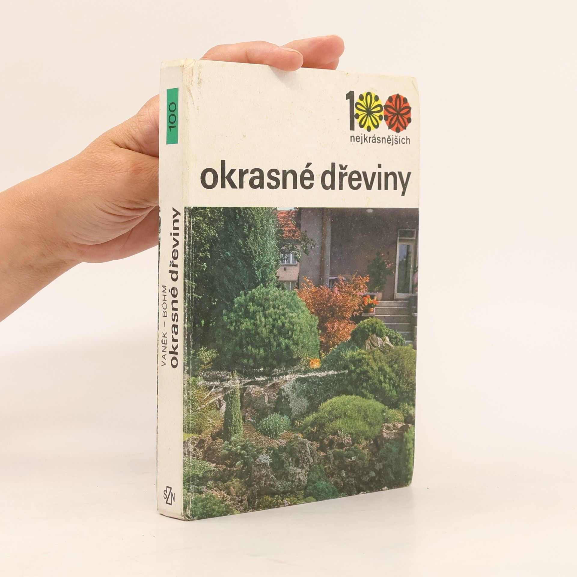 100 nejkrásnějších. Okrasné dřeviny