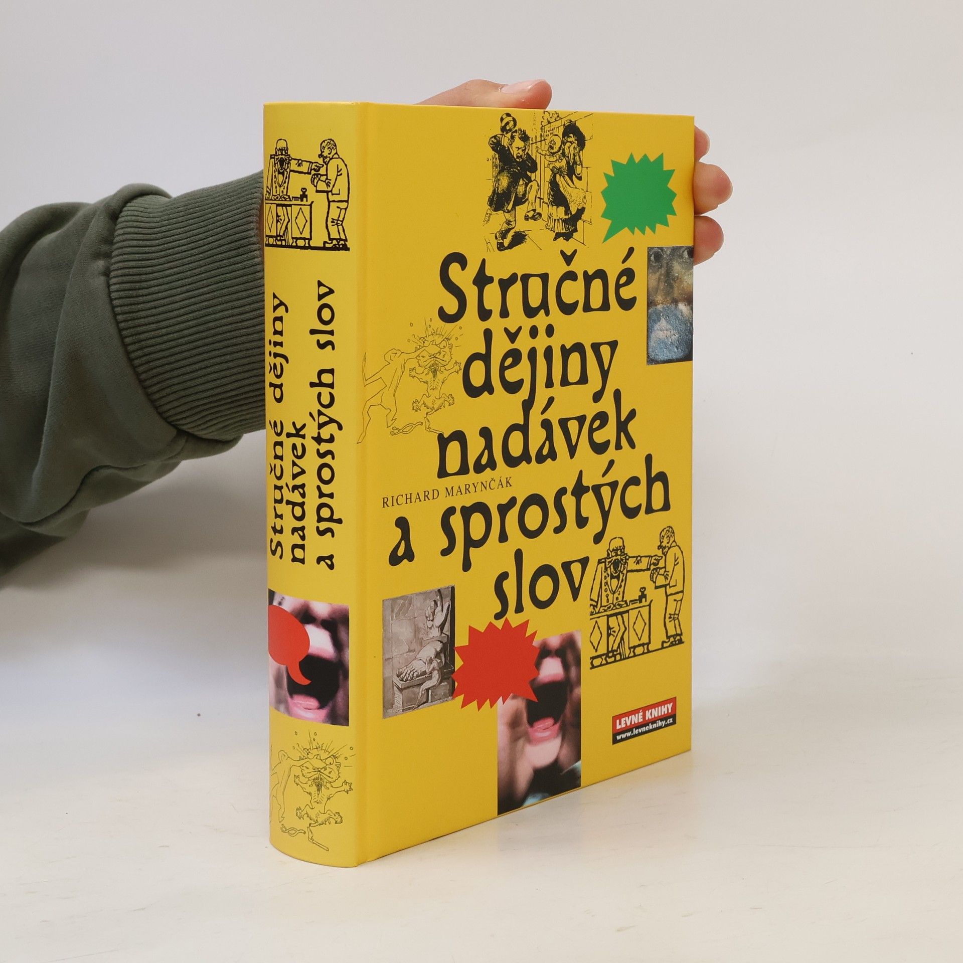 Richard Marynčák Stručné dějiny nadávek a sprostých slov