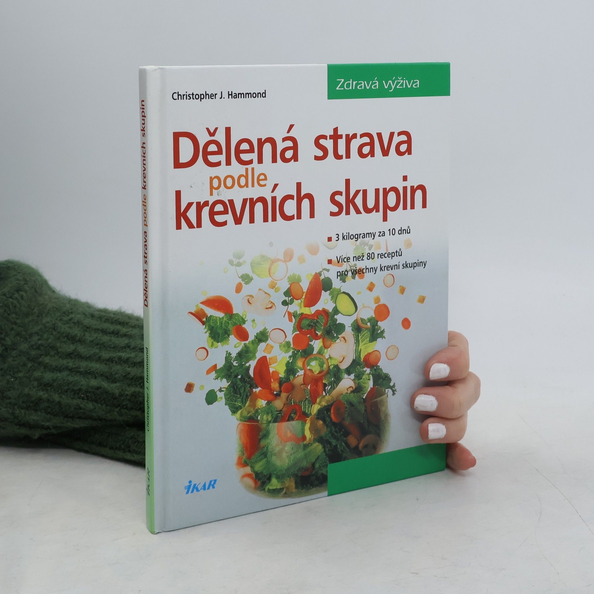 Christopher Hammond Dělená strava podle krevních skupin