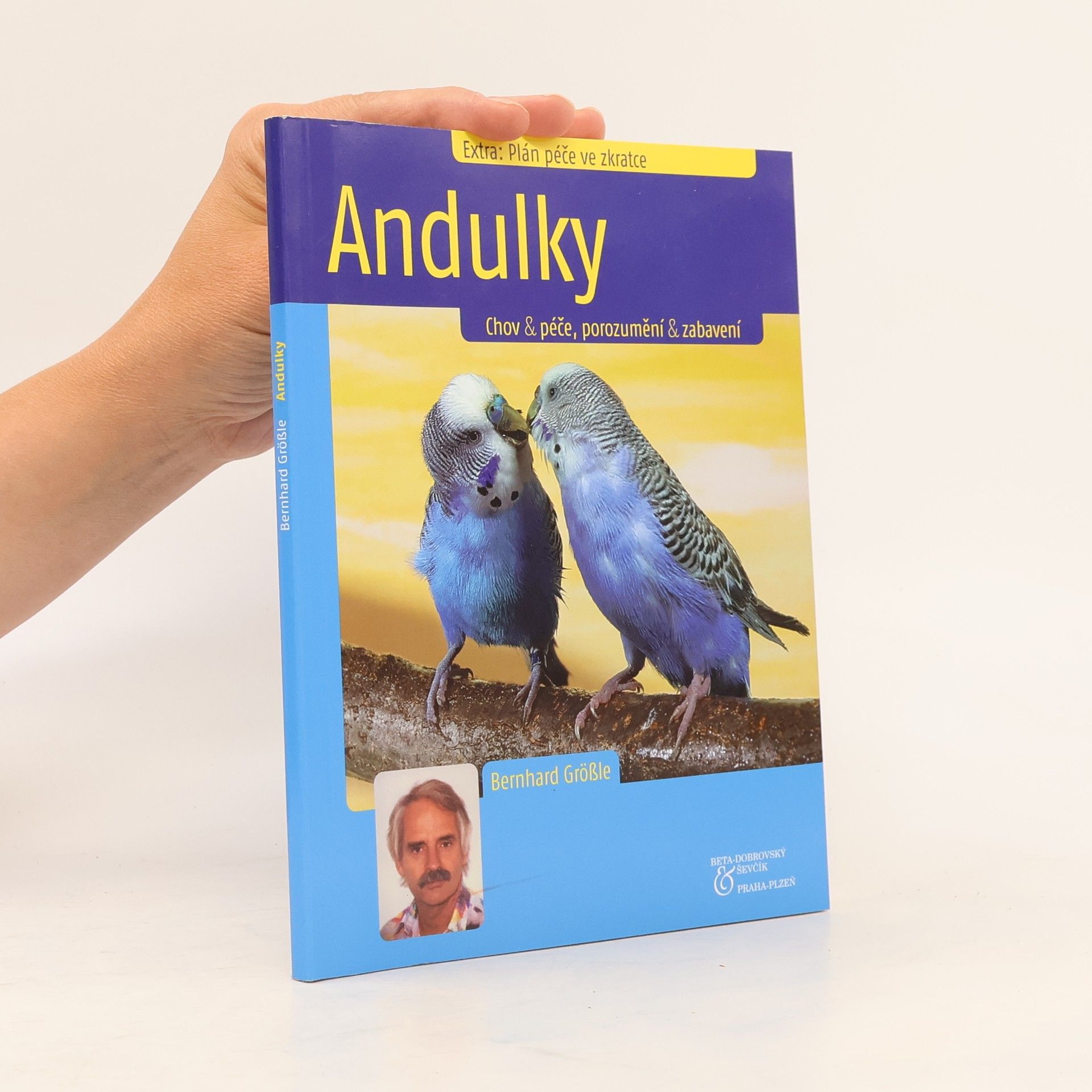 Andulky : chov & péče, porozumění & zabavení