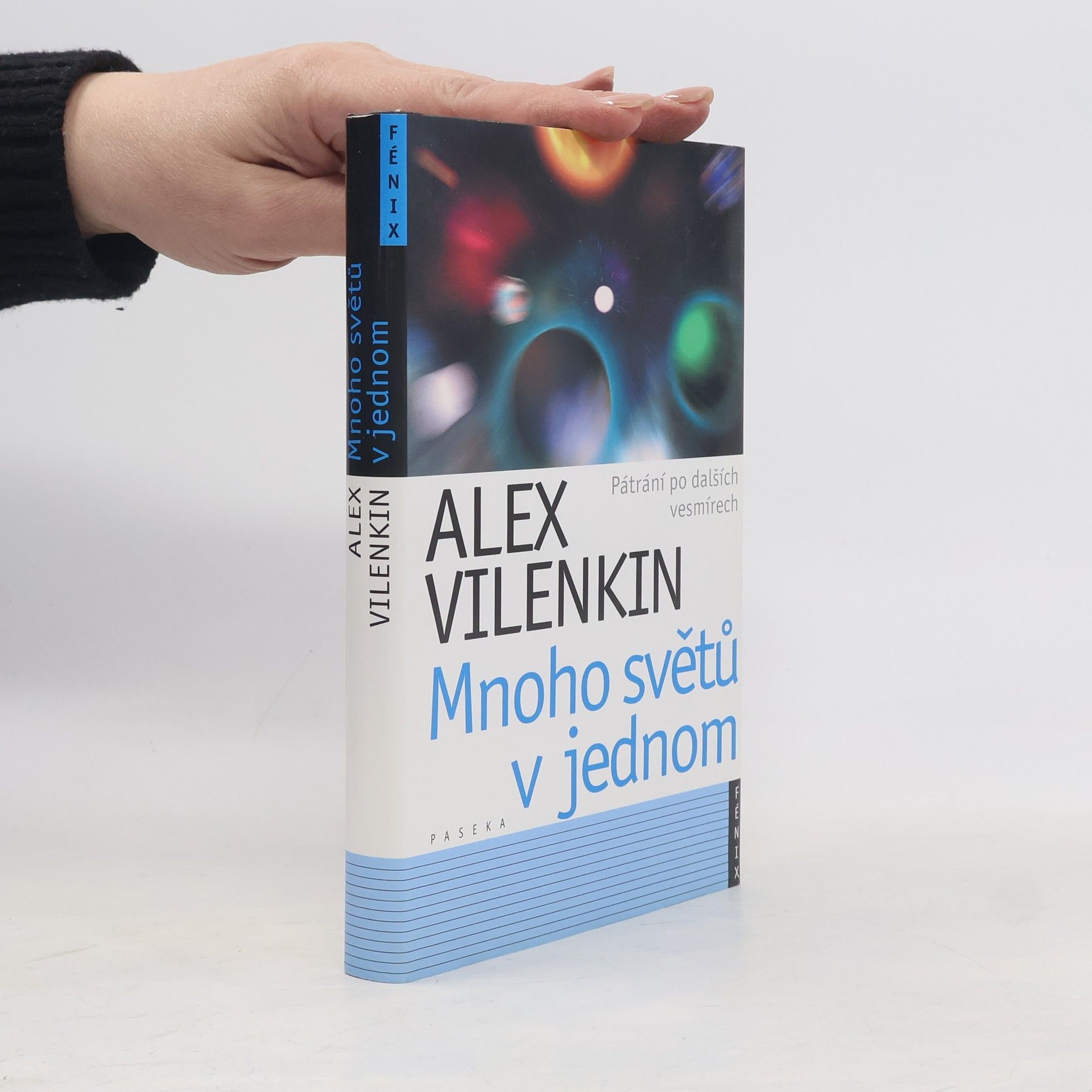 Alex Vilenkin Mnoho světů v jednom. Pátrání po dalších vesmírech