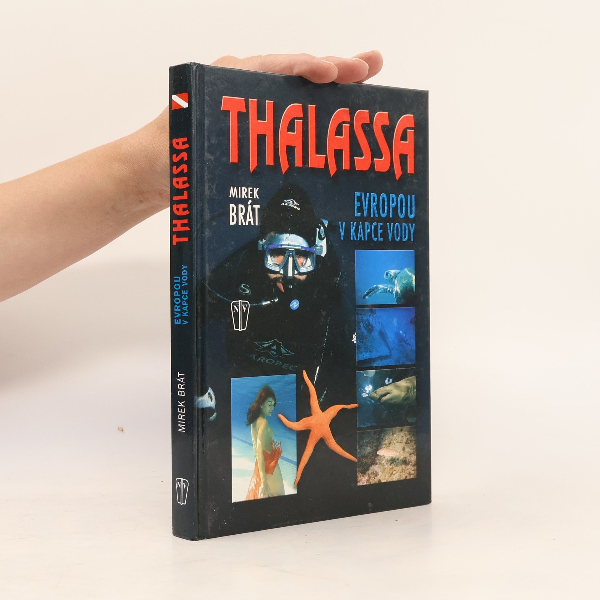 Mirek Brát Thalassa : Evropou v kapce vody