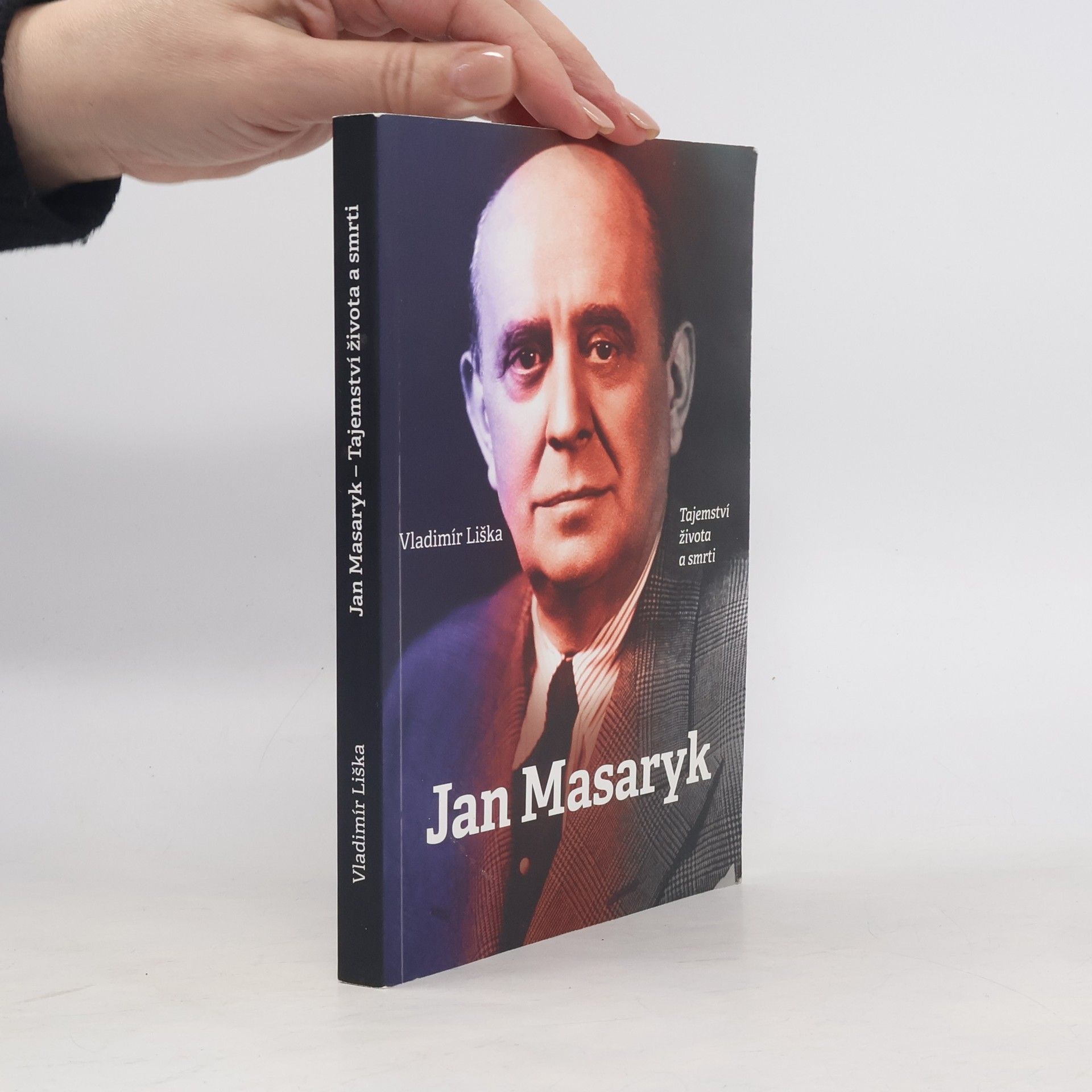 Vladimír Liška Jan Masaryk : tajemství života a smrti