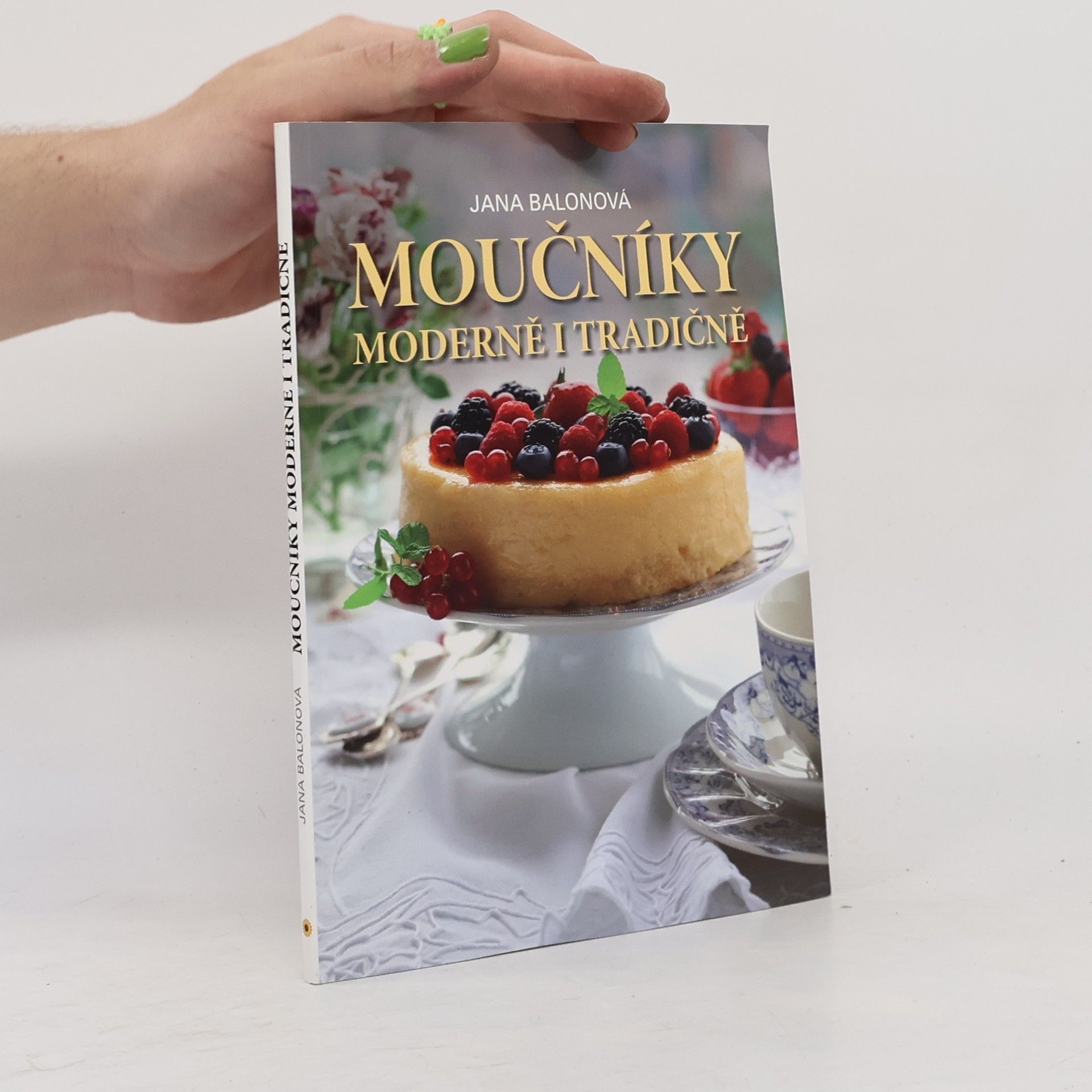 Moučníky moderně i tradičně