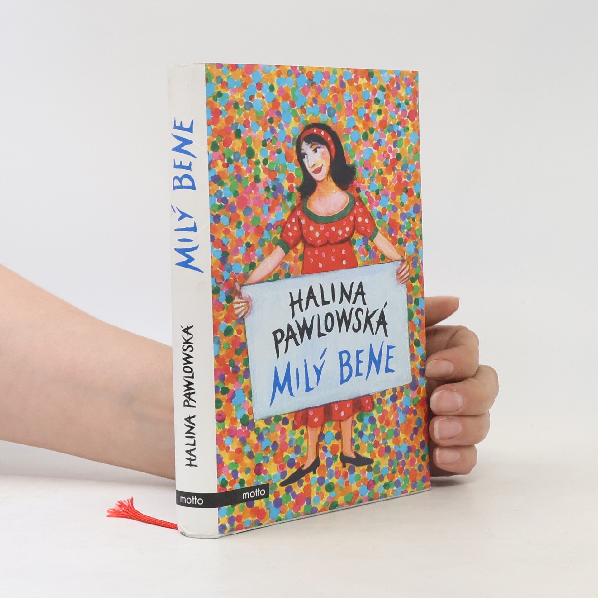Halina Pawlowská Milý Bene
