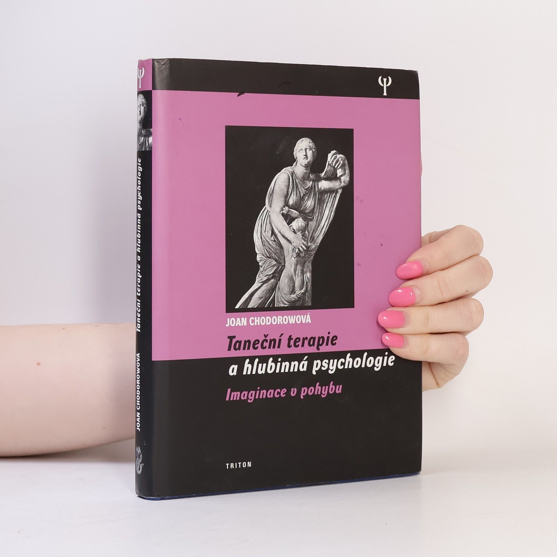 Joan Chodorow Taneční terapie a hlubinná psychologie