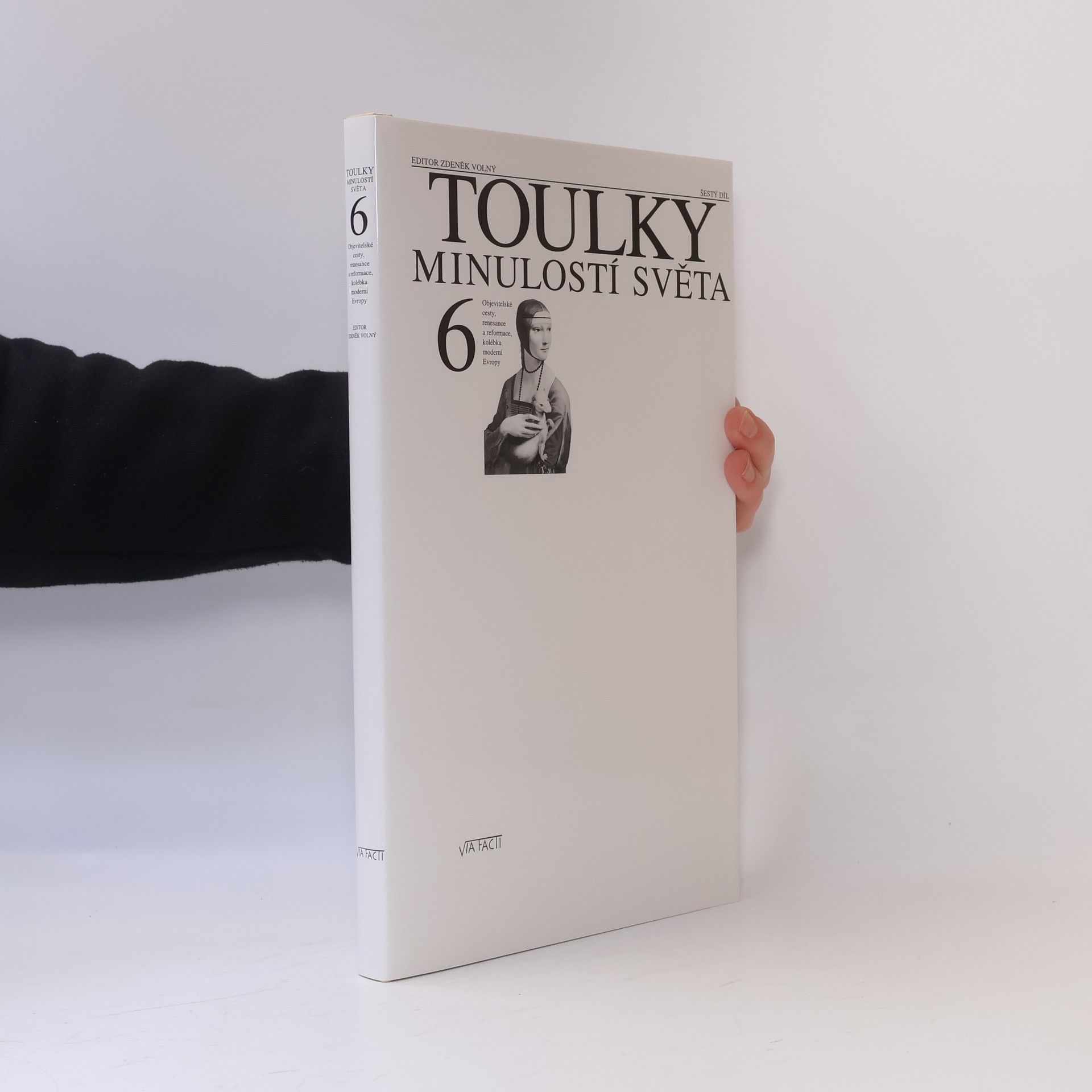 Toulky minulostí světa 6