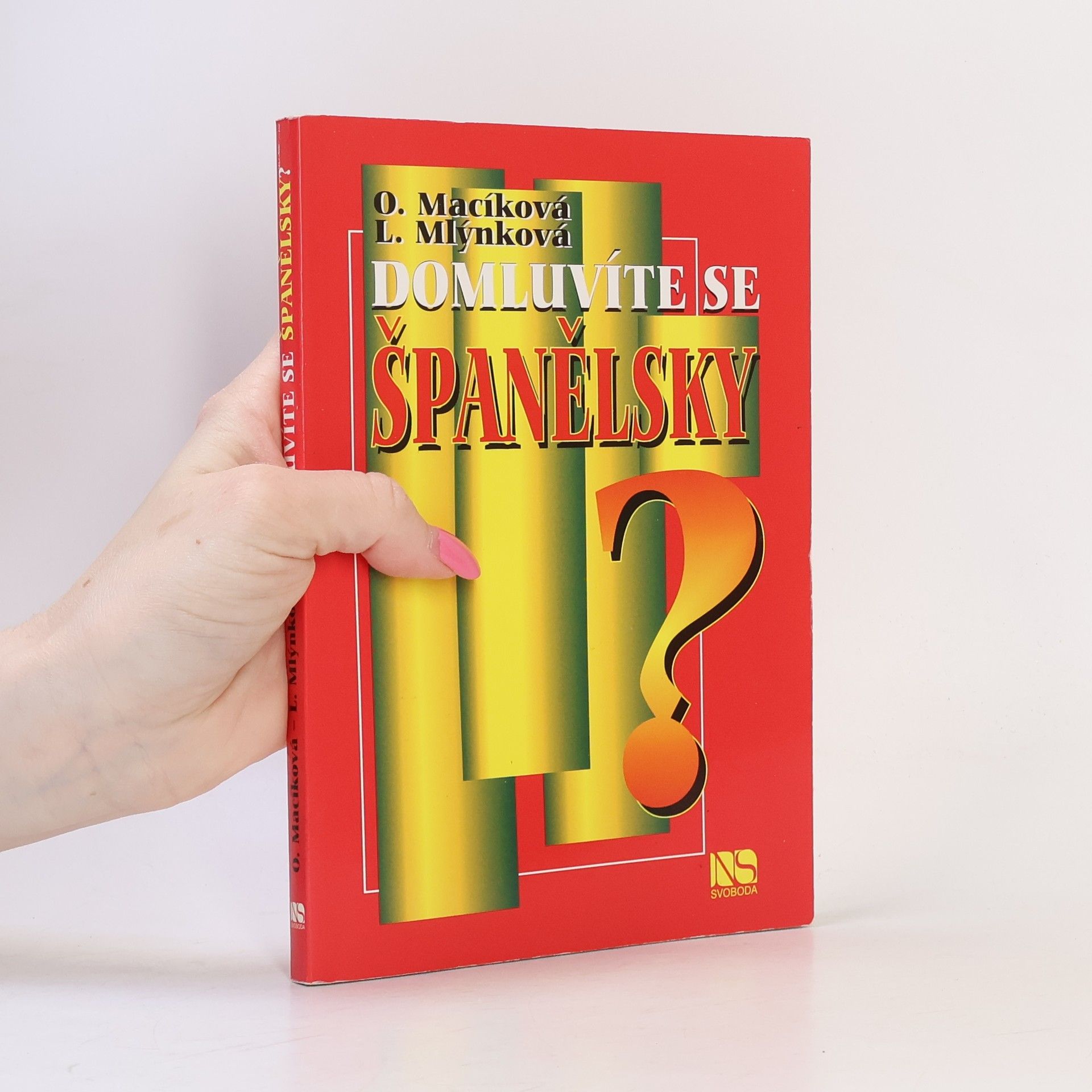 Ludmila Mlýnková Domluvíte se španělsky?