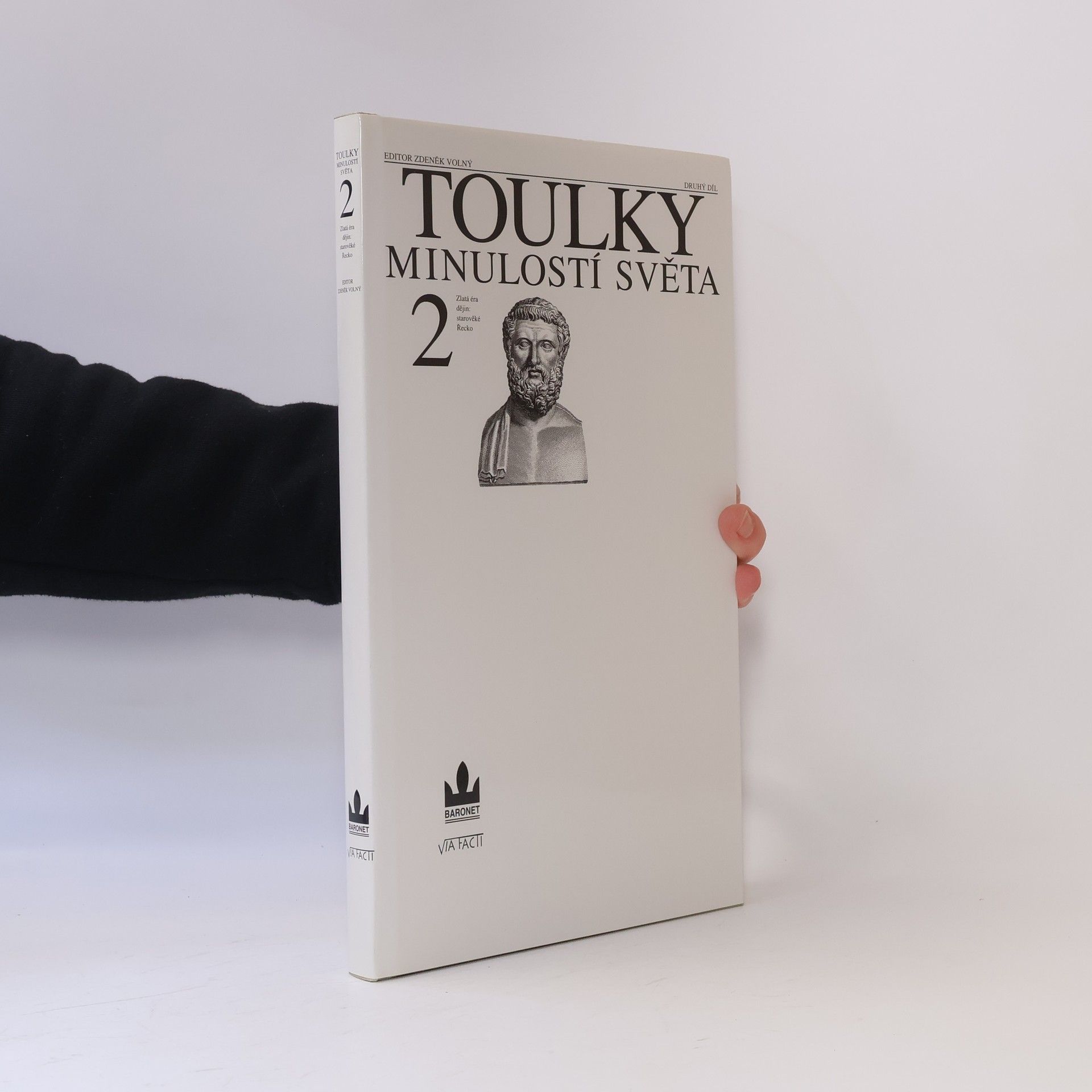 Toulky minulostí světa. 2. díl. Zlatá éra dějin: starověké Řecko
