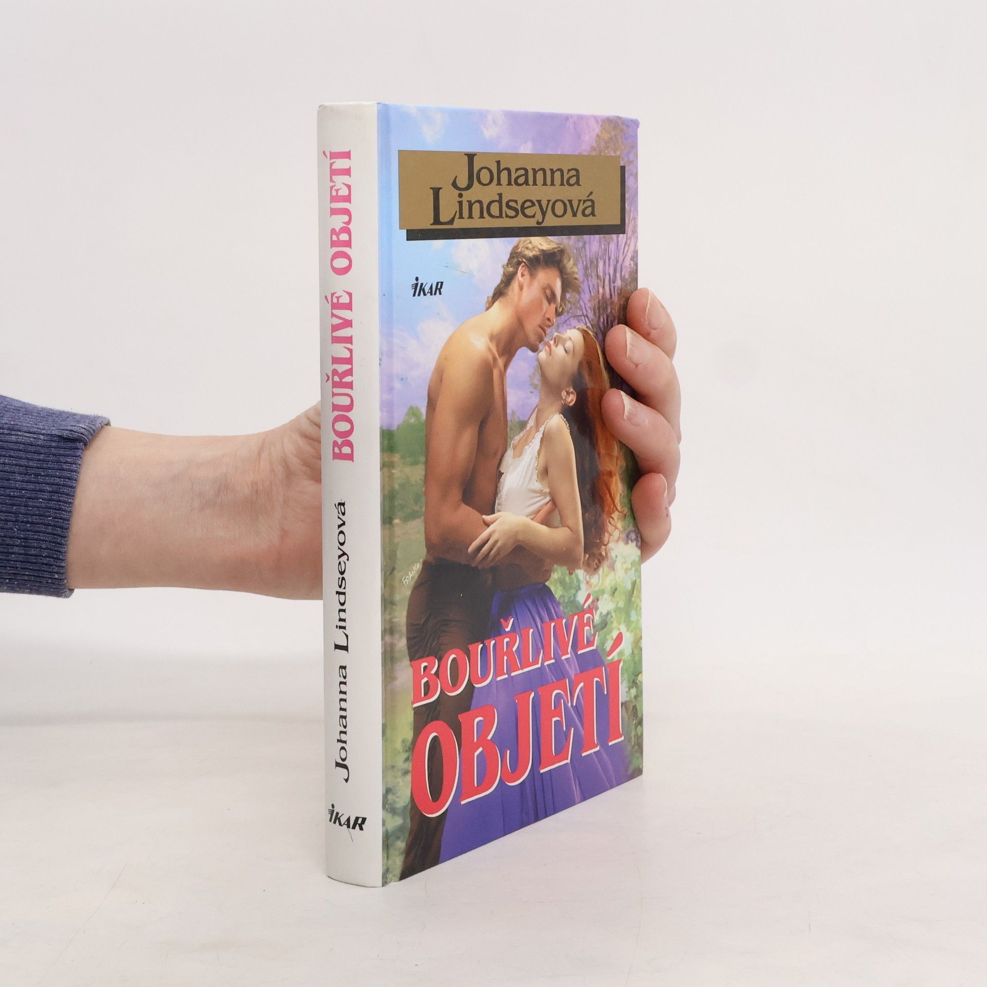 Johanna Lindsey Bouřlivé objetí