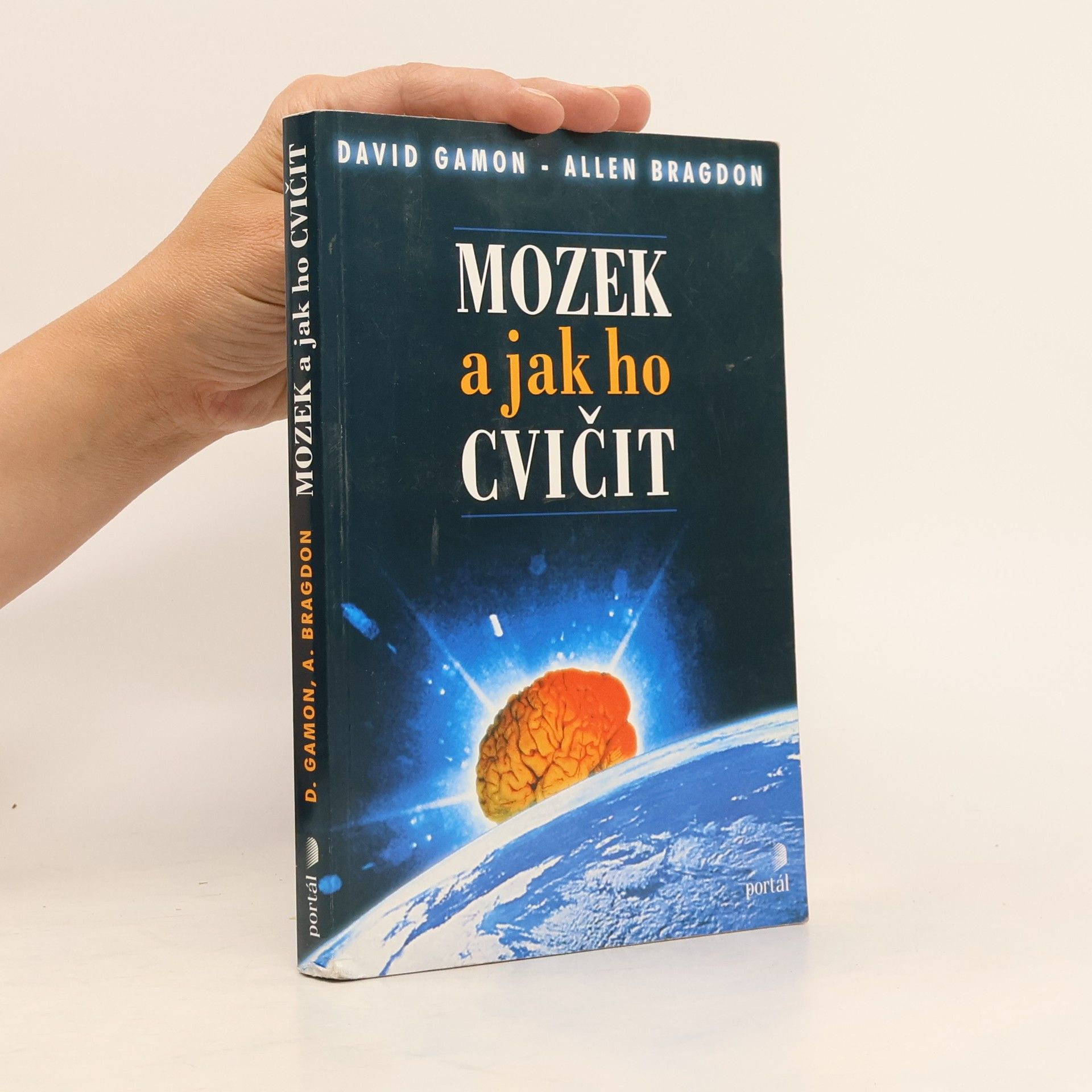 Allen D. Bragdon Mozek a jak ho cvičit