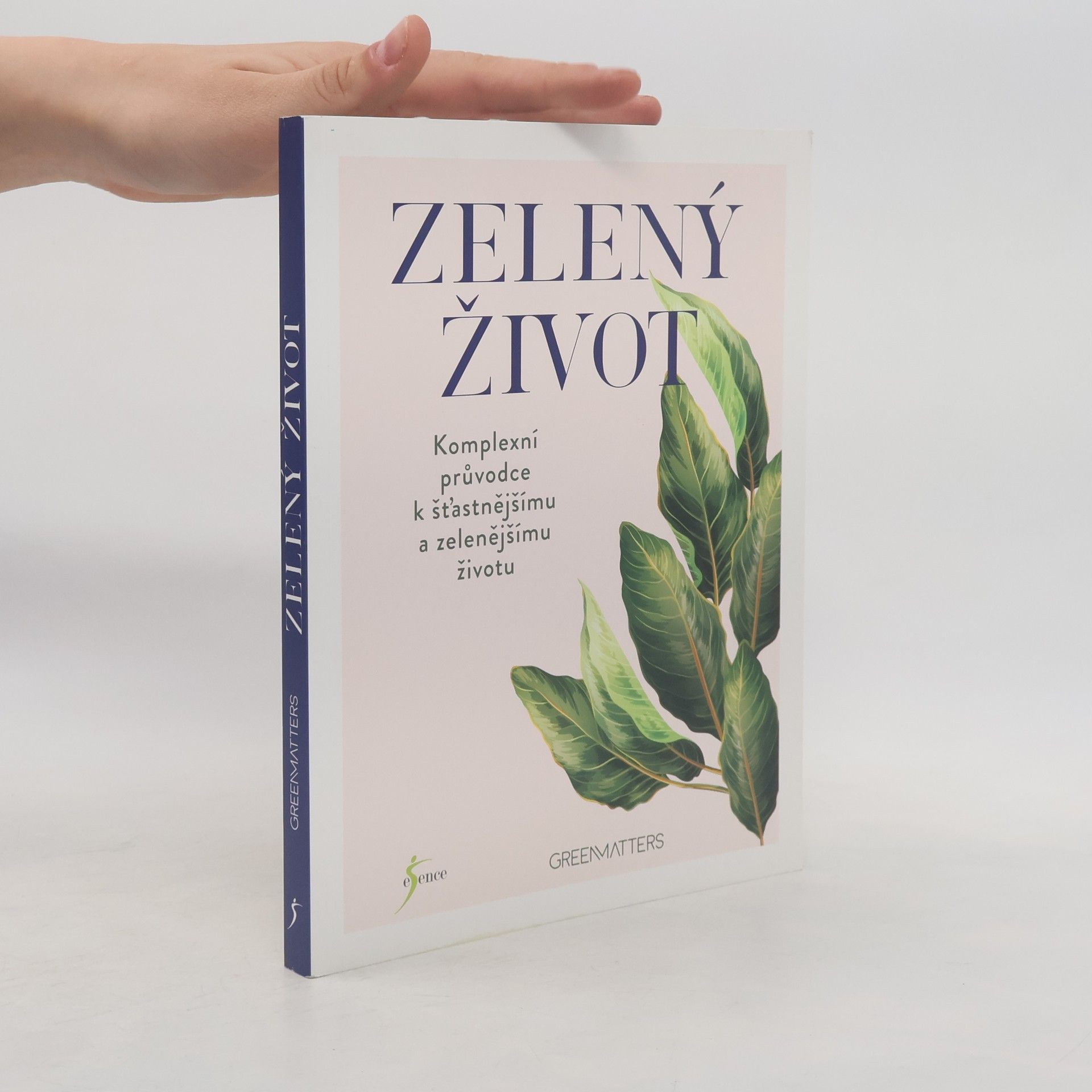 Miroslava Lánská Zelený život : obsáhlý průvodce spokojeným a udržitelným životním stylem