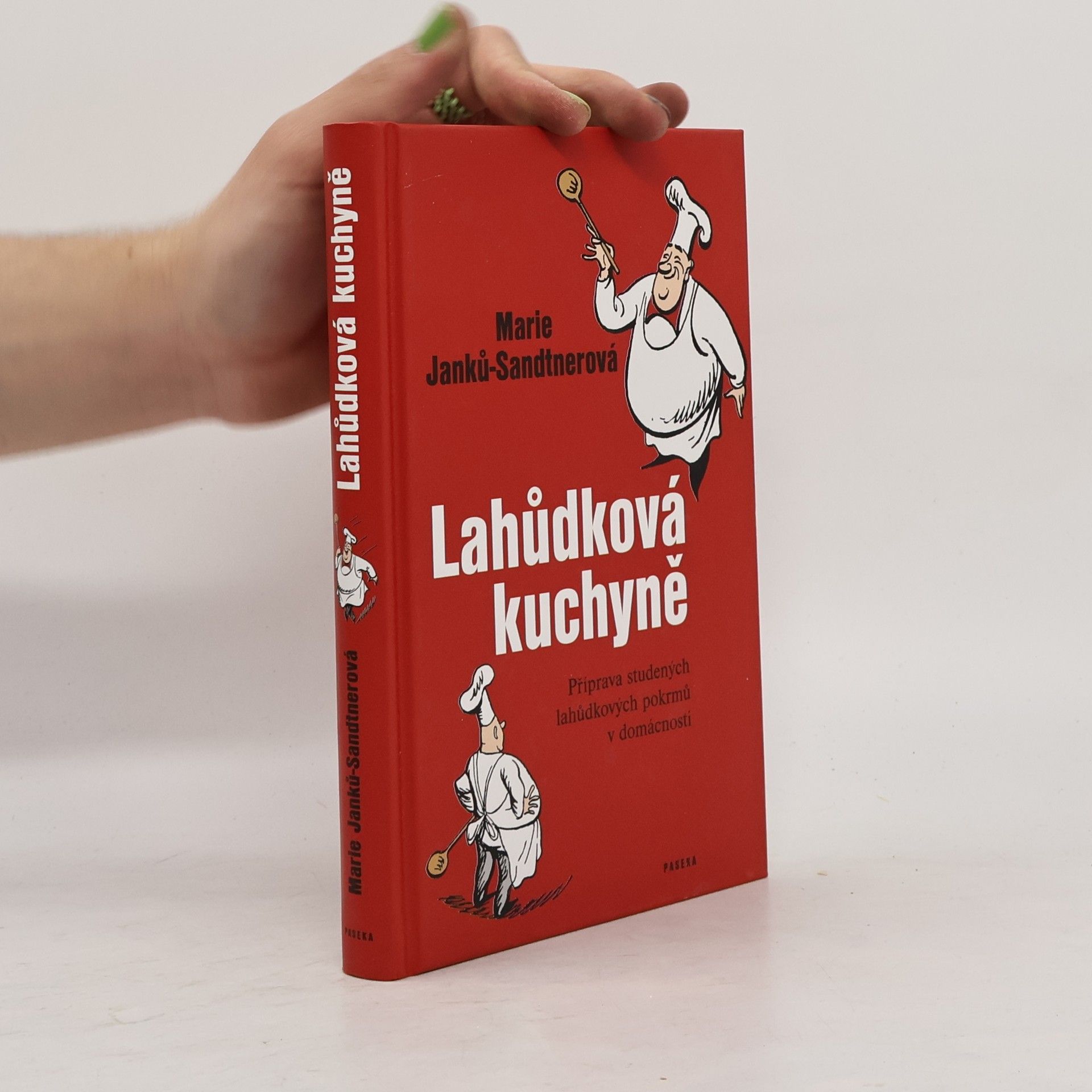 Marie Janků Sandtnerová Lahůdková kuchyně