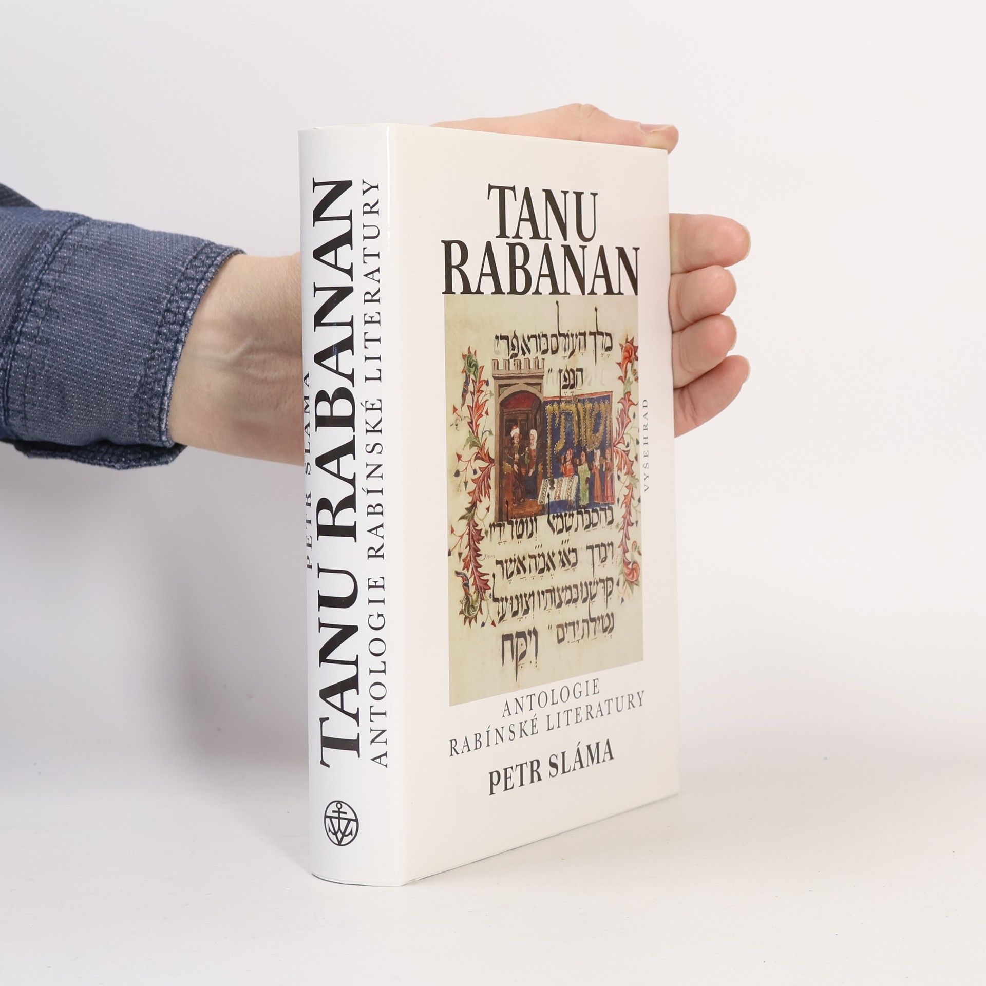 Petr Sláma Tanu rabanan. Antologie rabínské literatury