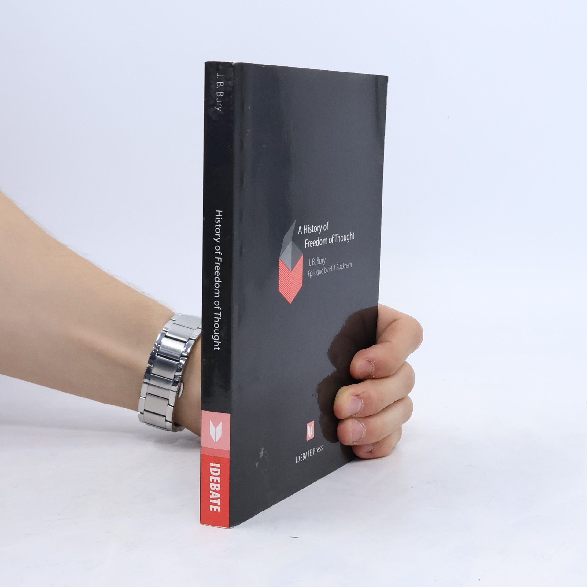 J. B. Bury A history of freedom of thought