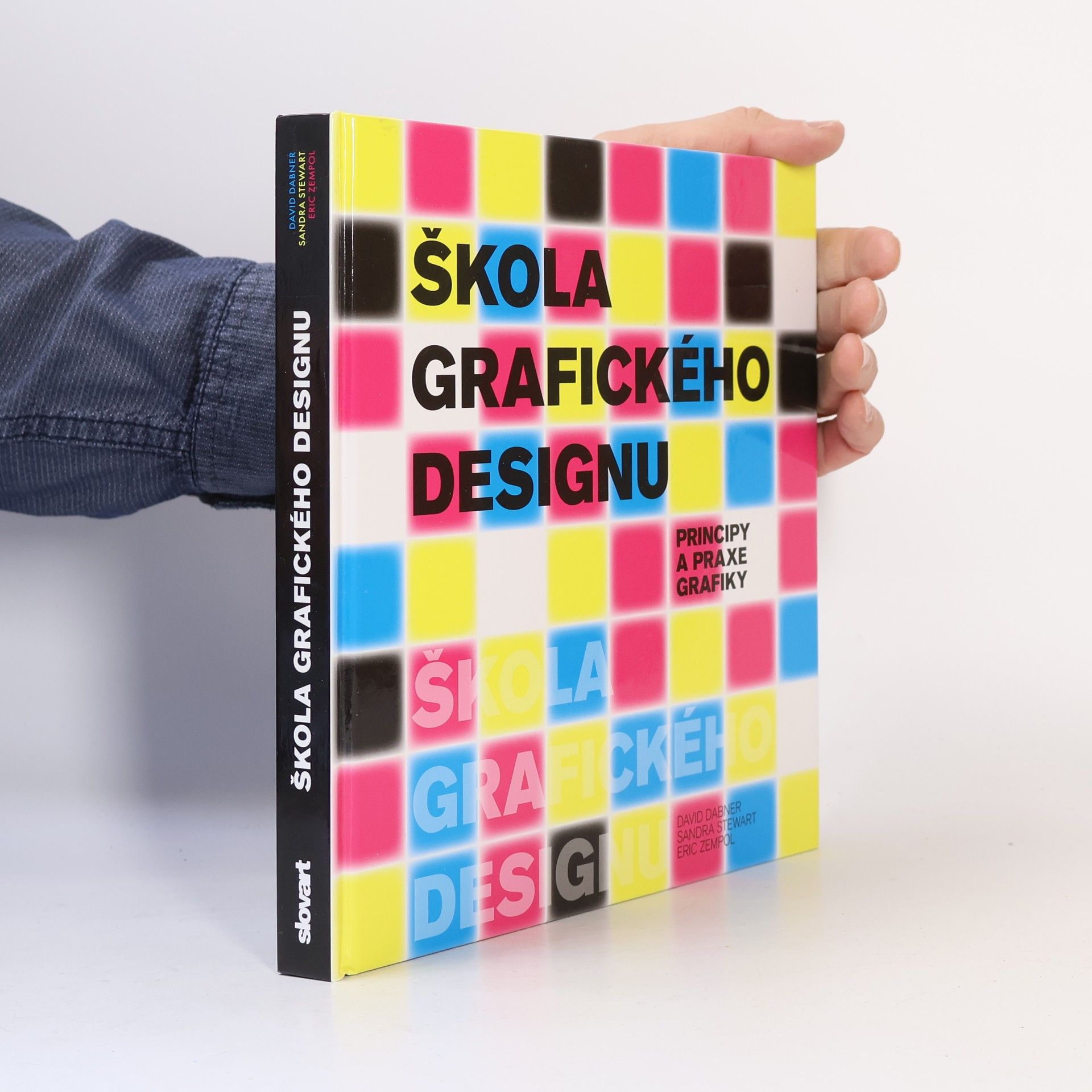 David Dabner Škola grafického designu: Principy a praxe grafiky