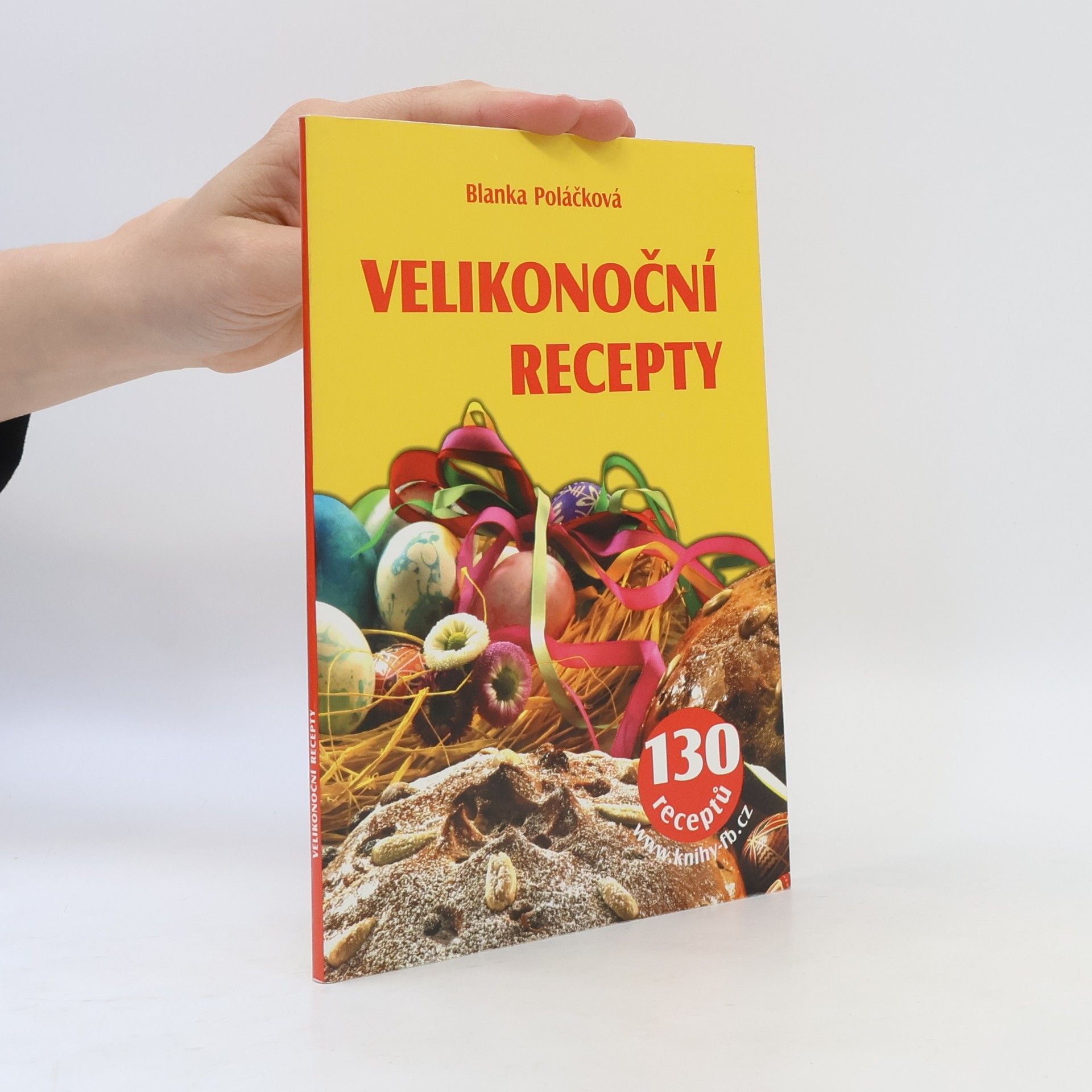 Blanka Poláčková Velikonoční recepty - 130 receptů