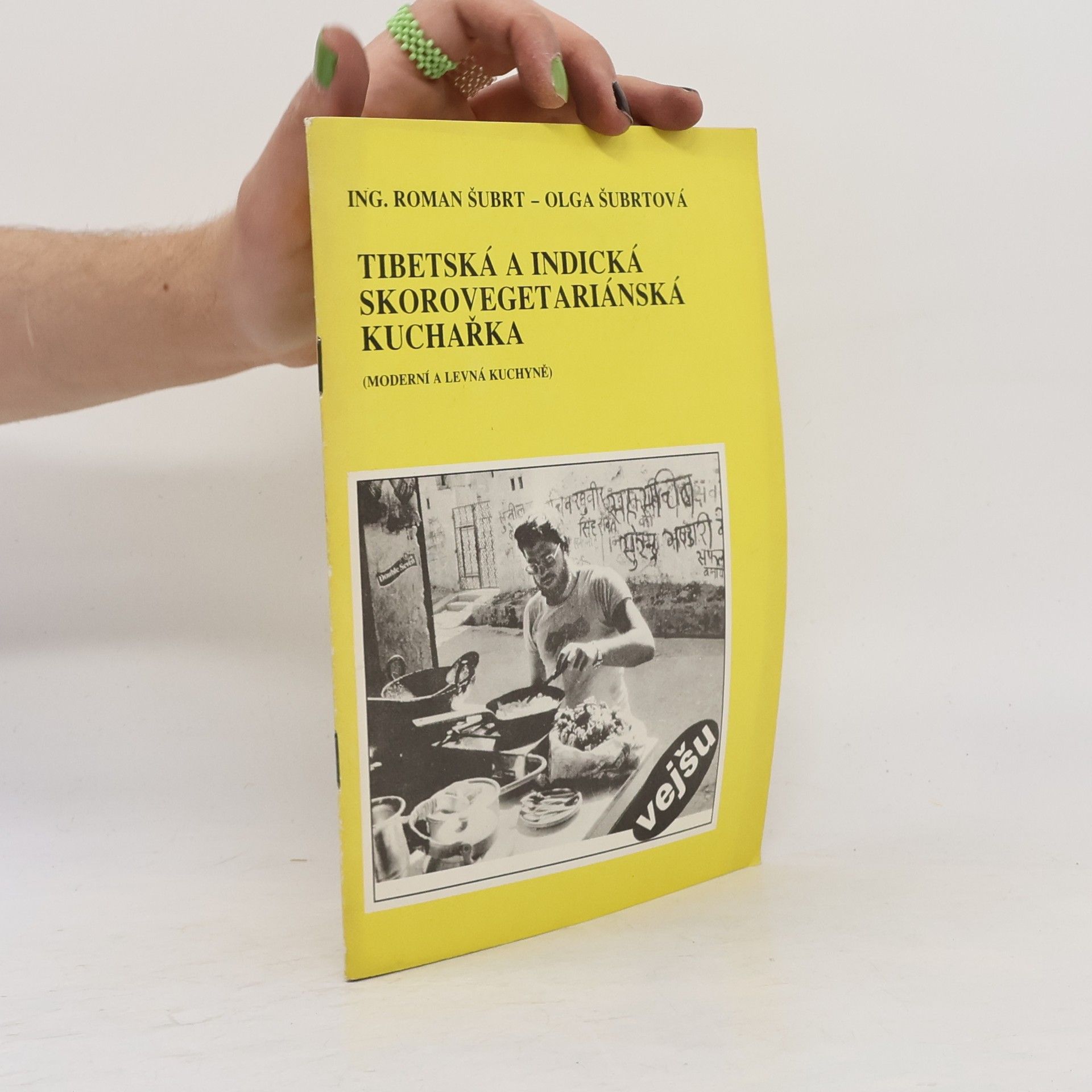 Olga Šubrtová Tibetská a indická skorovegetariánská kuchařka