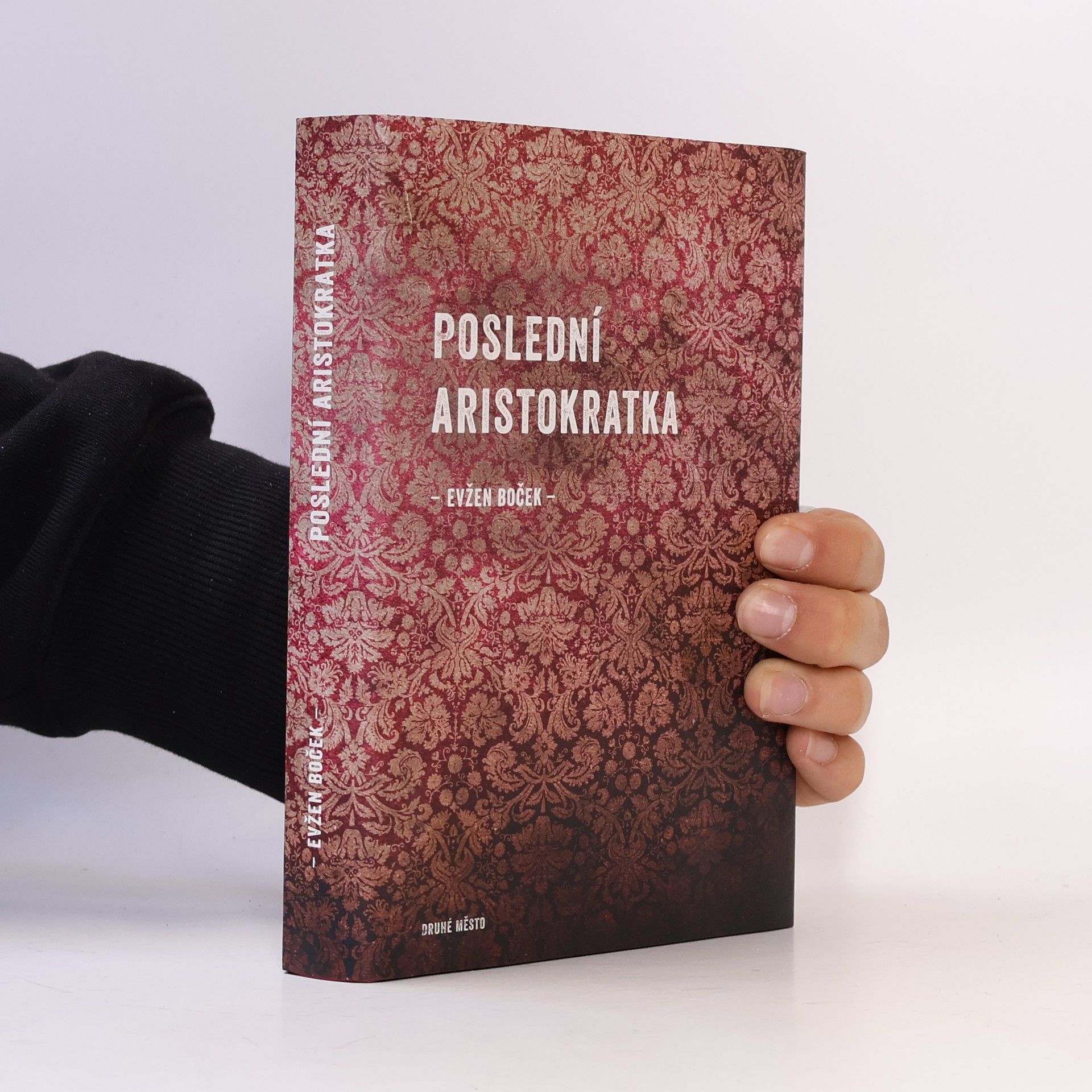 Evžen Boček Poslední aristokratka
