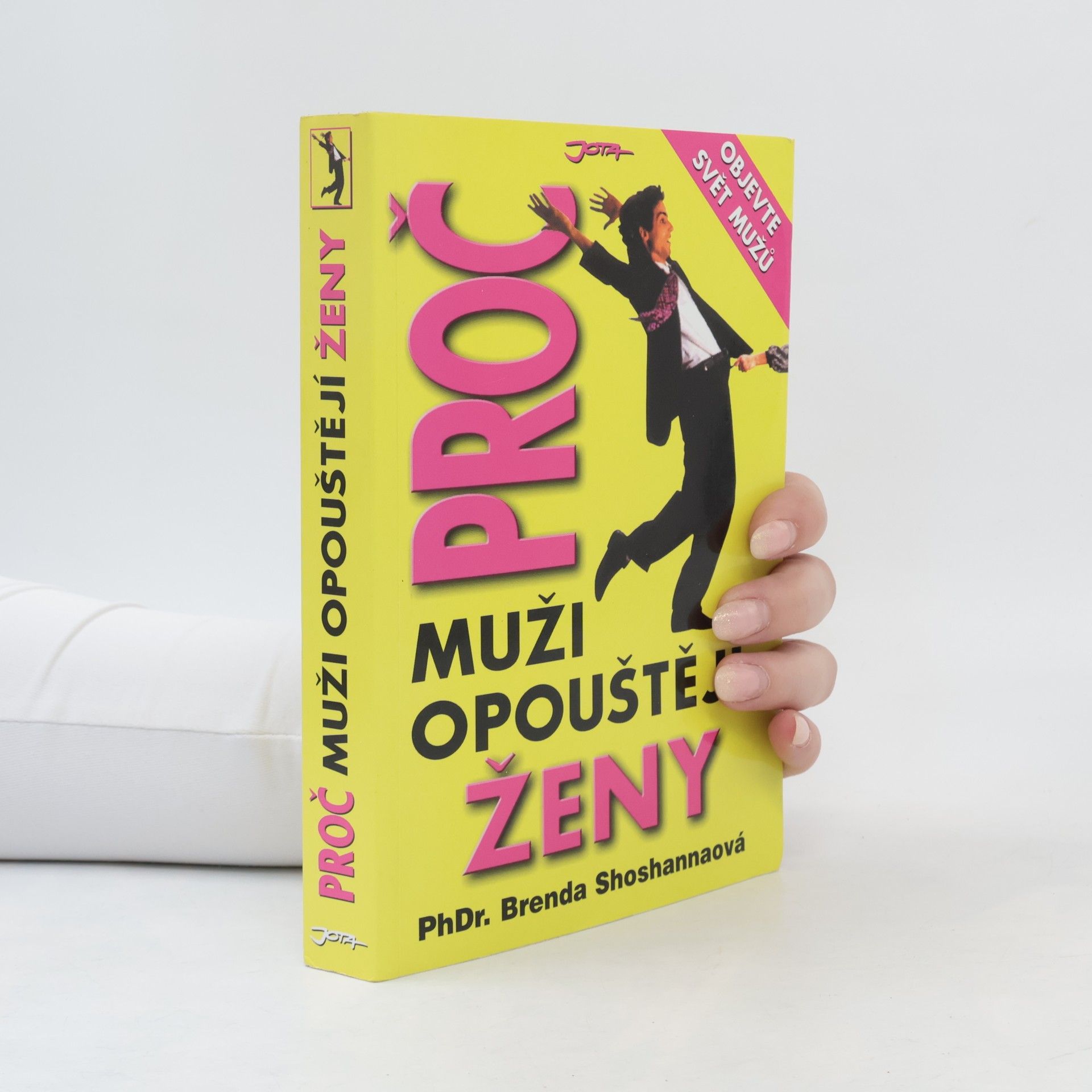 Brenda Shoshanna Proč muži opouštějí ženy