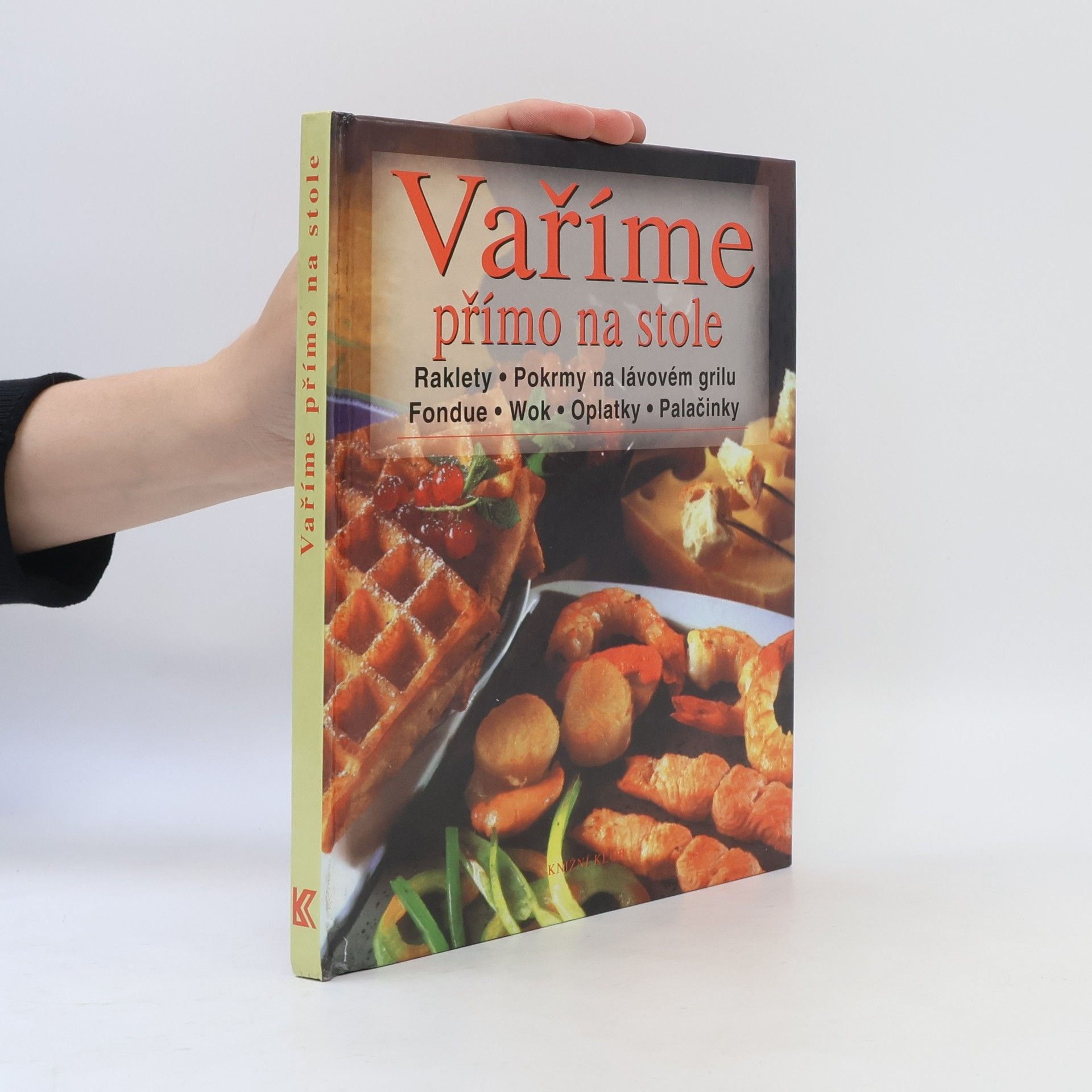 Blanche Vergne Vaříme přímo na stole