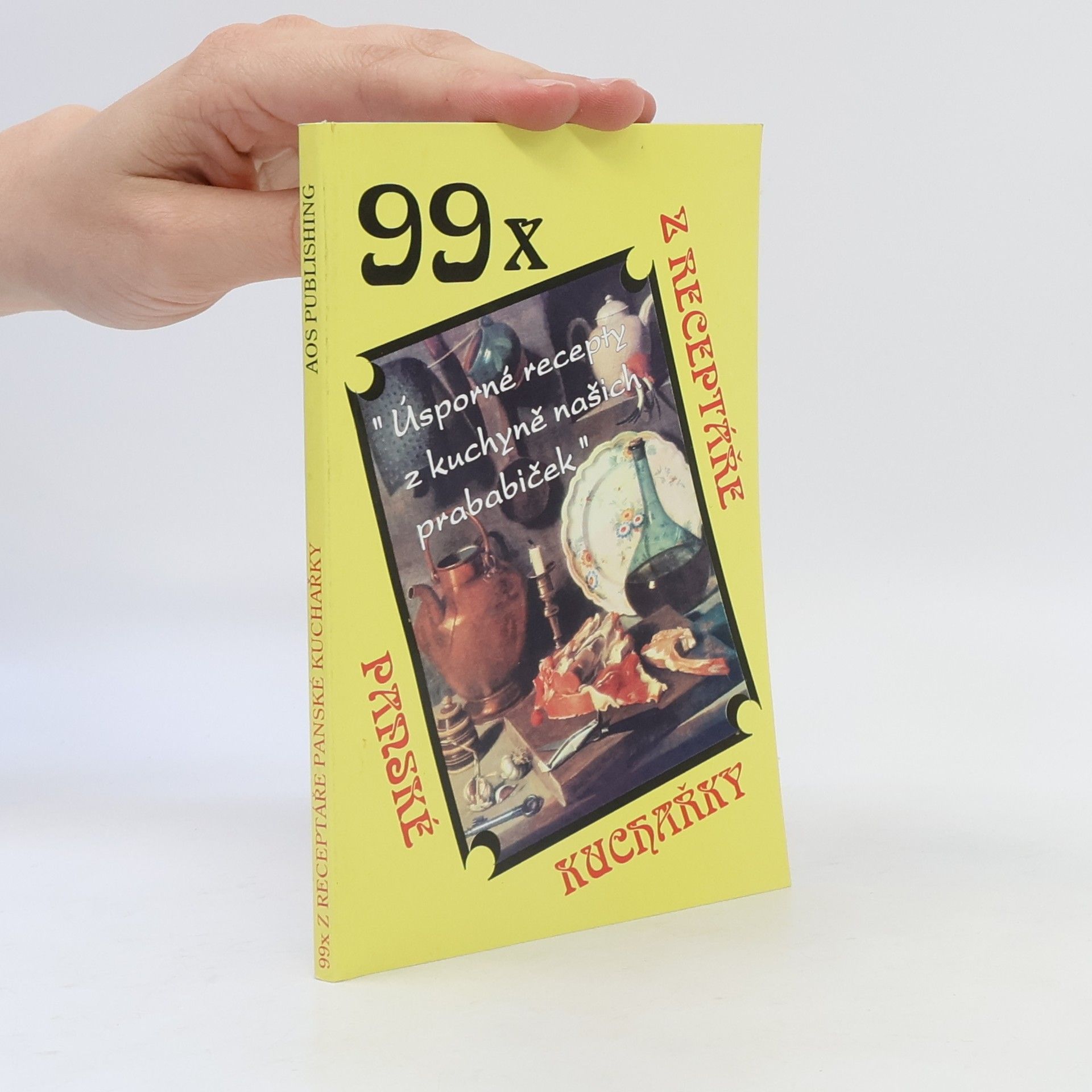 Ludmila Mészárosová 99x z receptáře panské kuchařky
