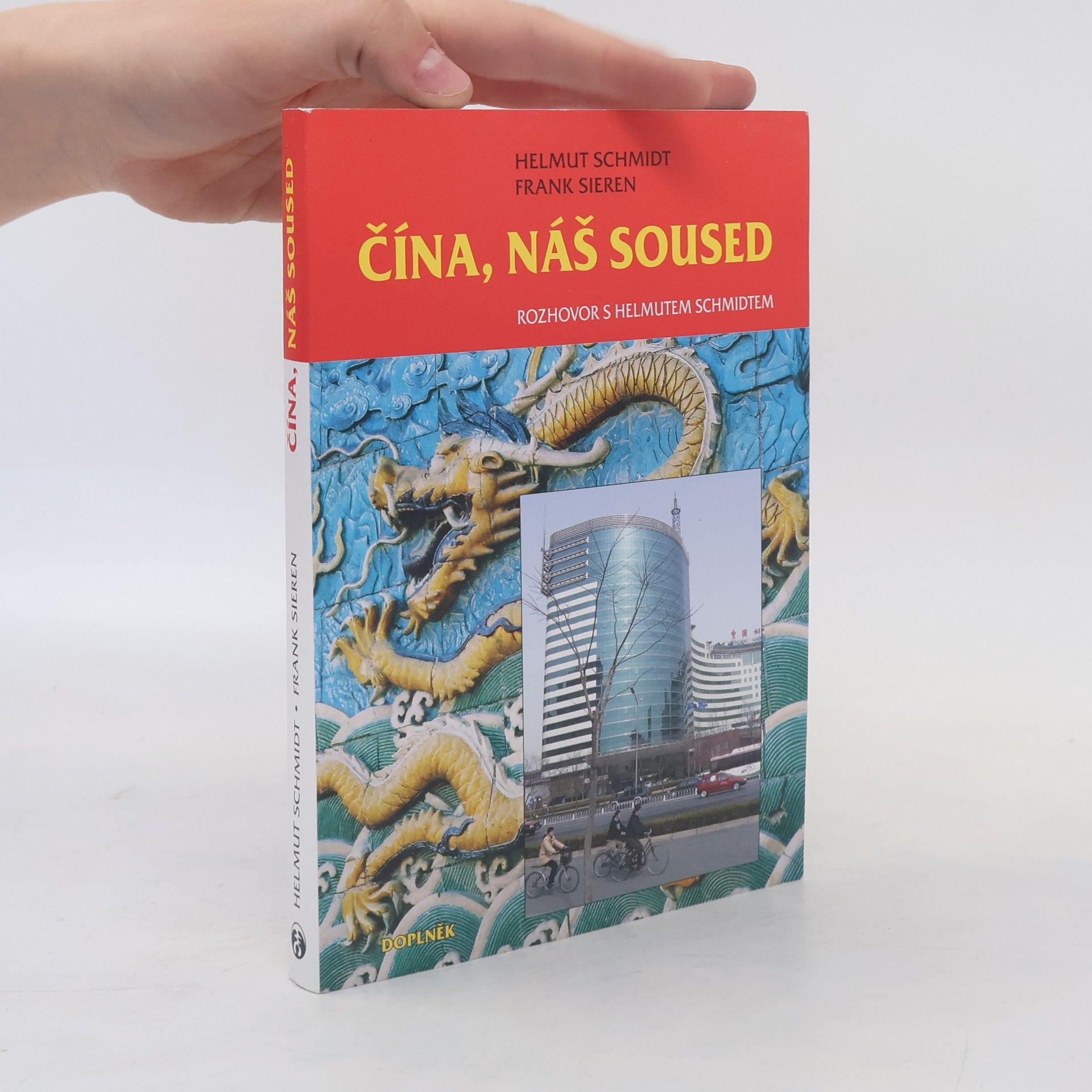 Helmuth Schmidt Čína, náš soused