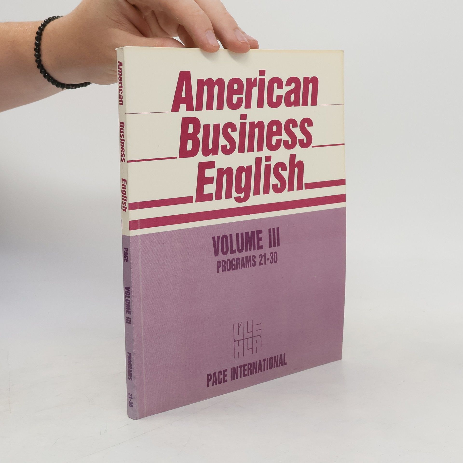 Collectif d'auteurs American Business English. Volume III