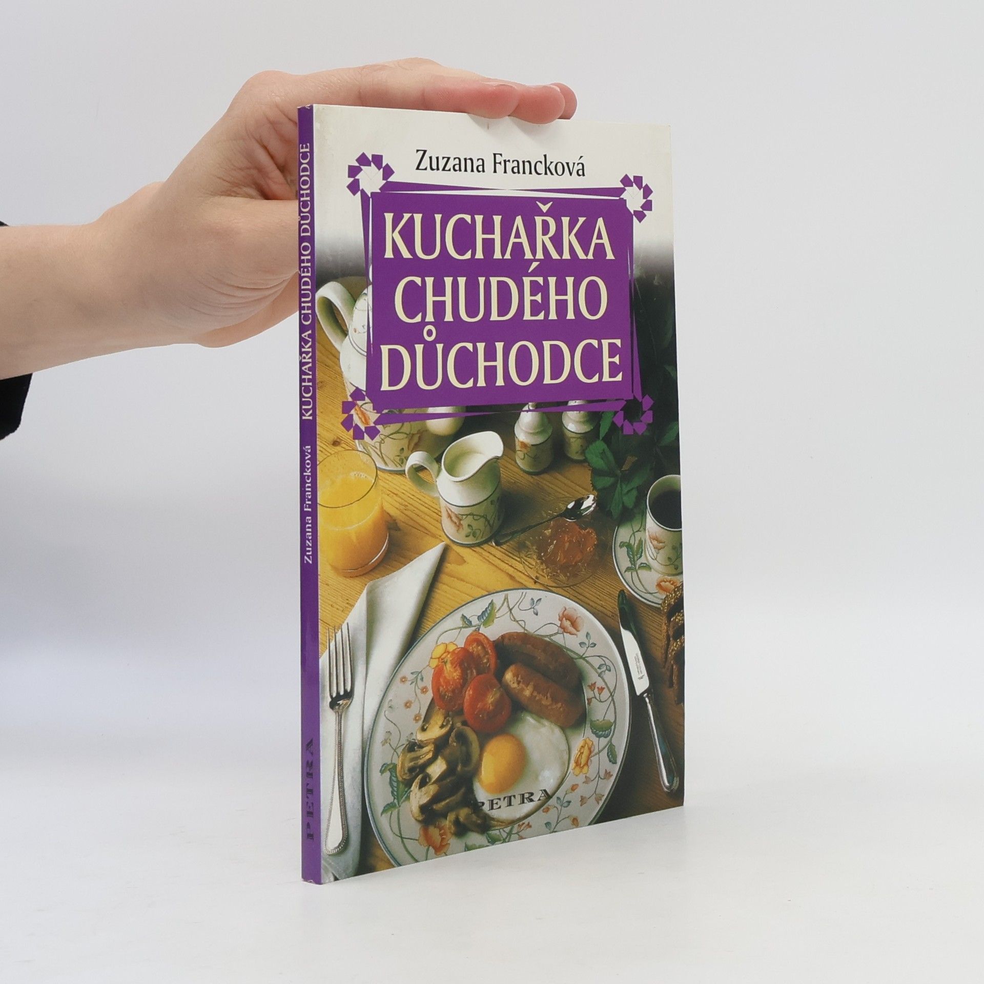 Zuzana Francková Kuchařka chudého důchodce