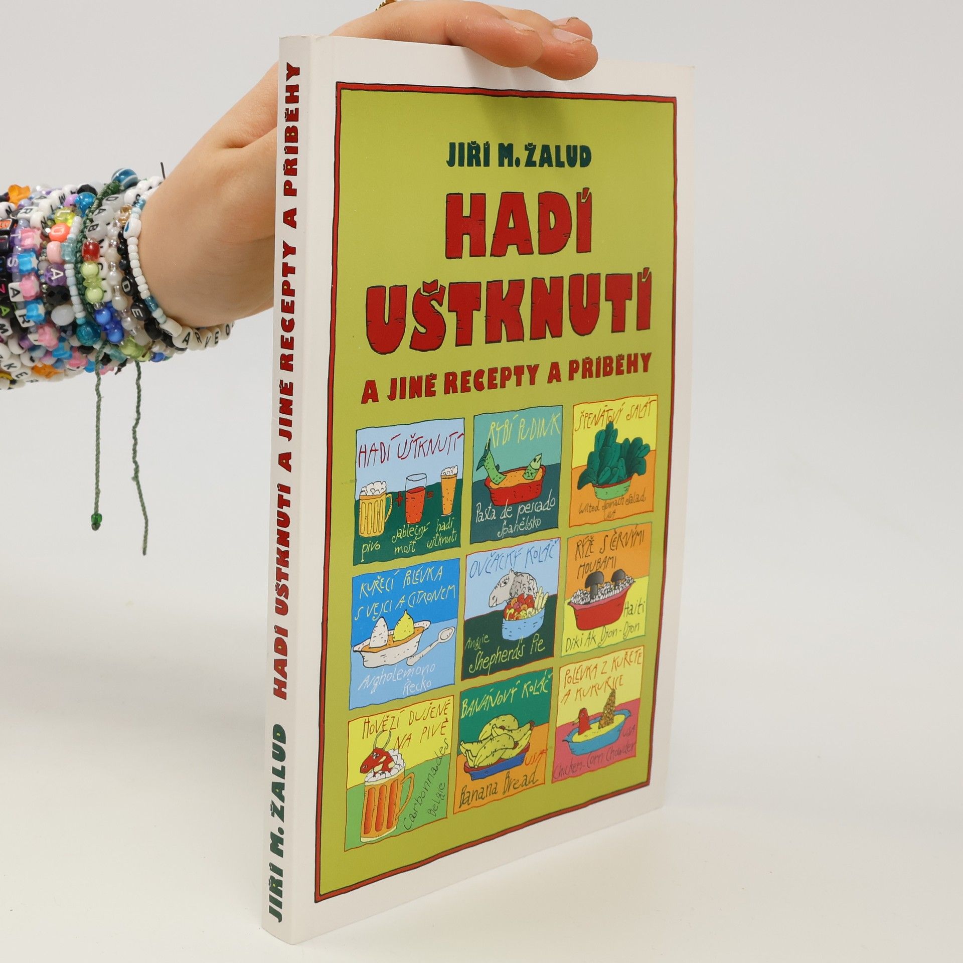 Jiří M. Žalud Hadí uštknutí a jiné recepty a příběhy