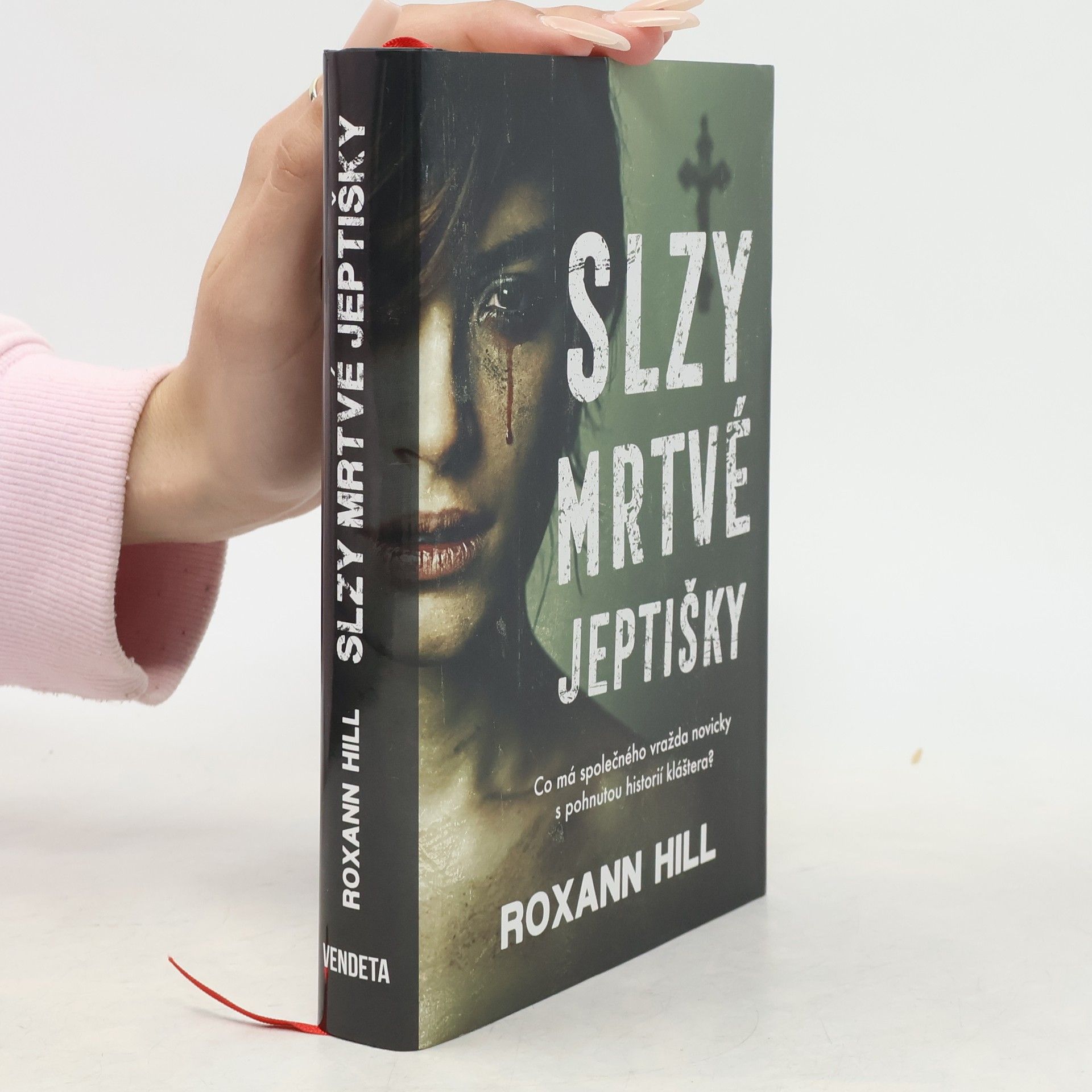 Roxann Hill Slzy mrtvé jeptišky