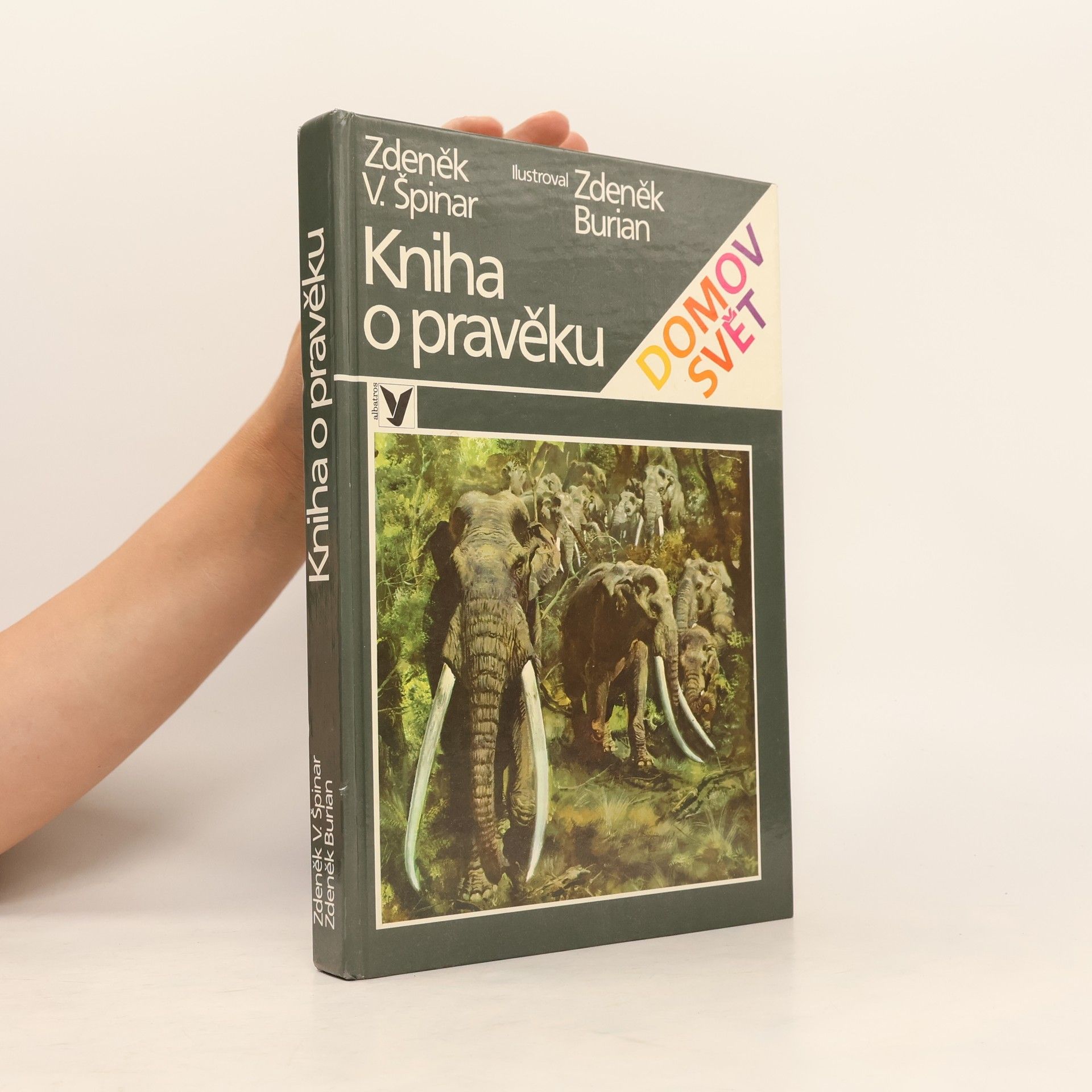 Zdeněk Špinar Kniha o pravěku